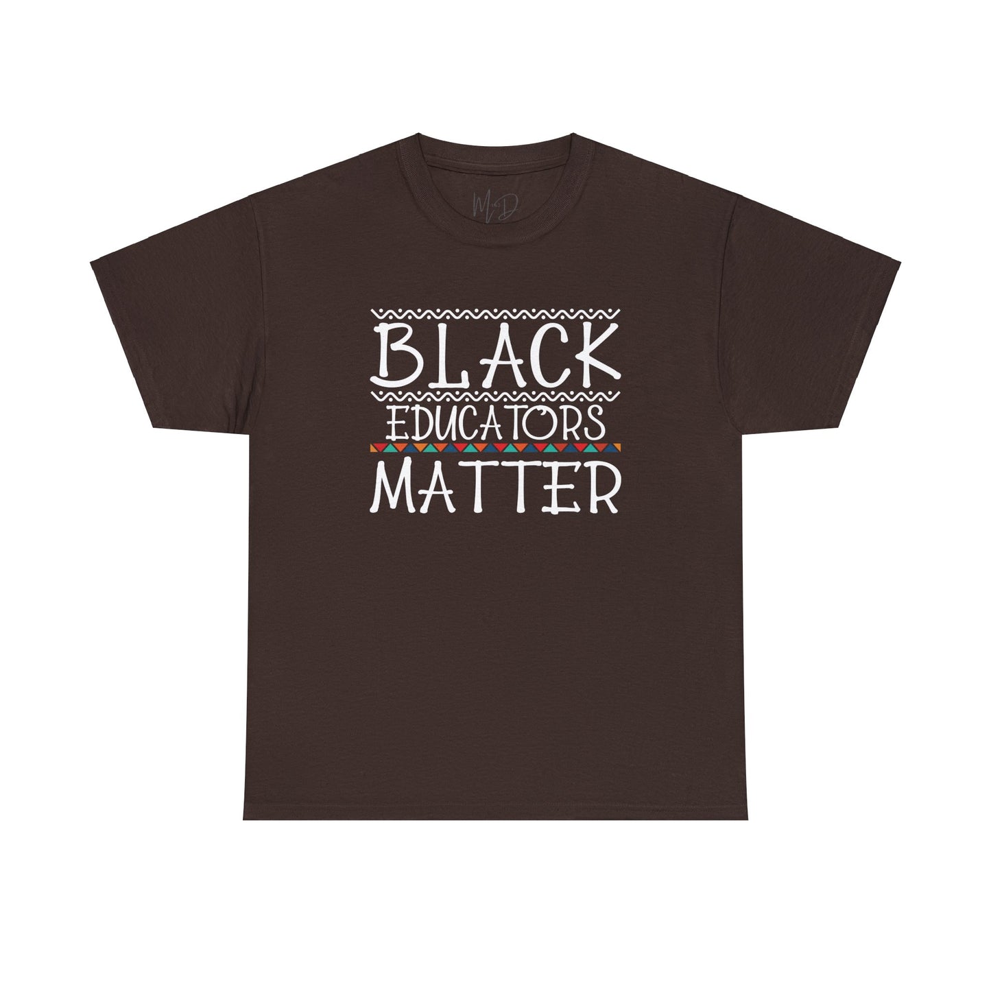 Black Educators Matter T-Shirt (Version 2)