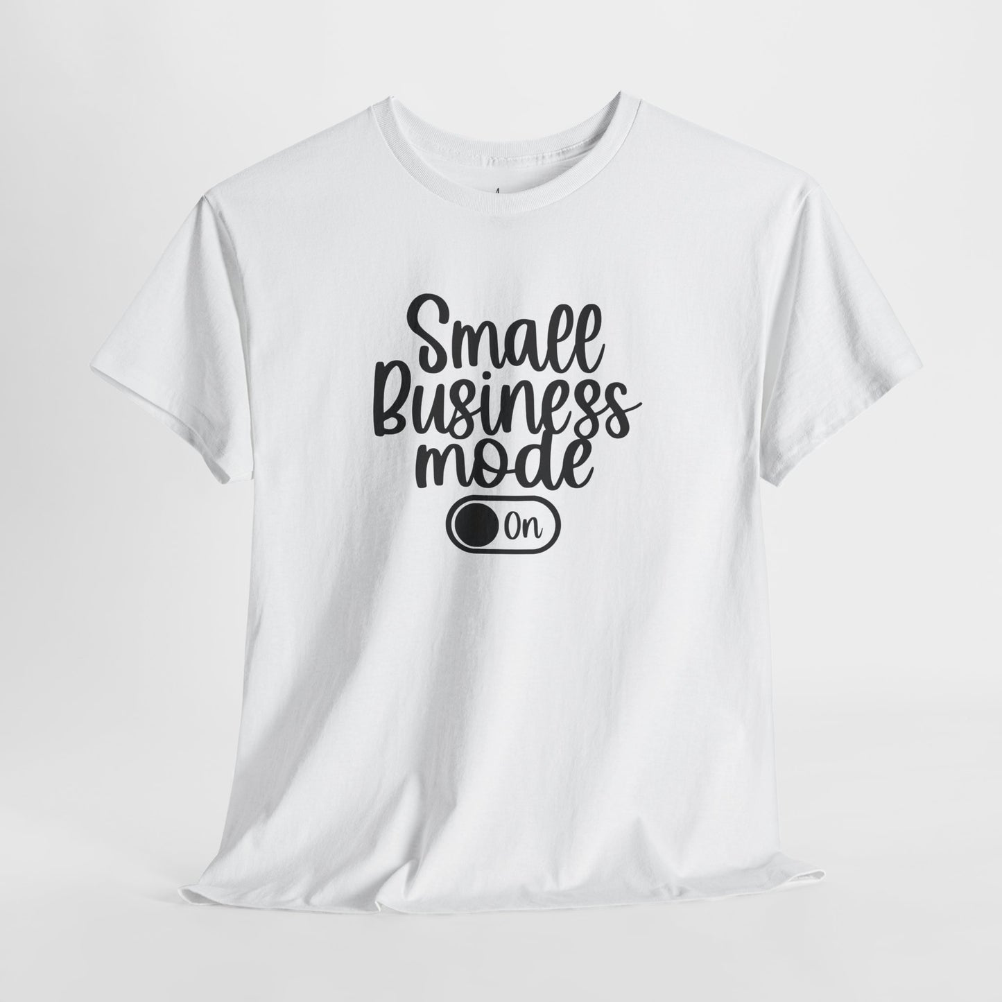 Small Business Mode | T-Shirt