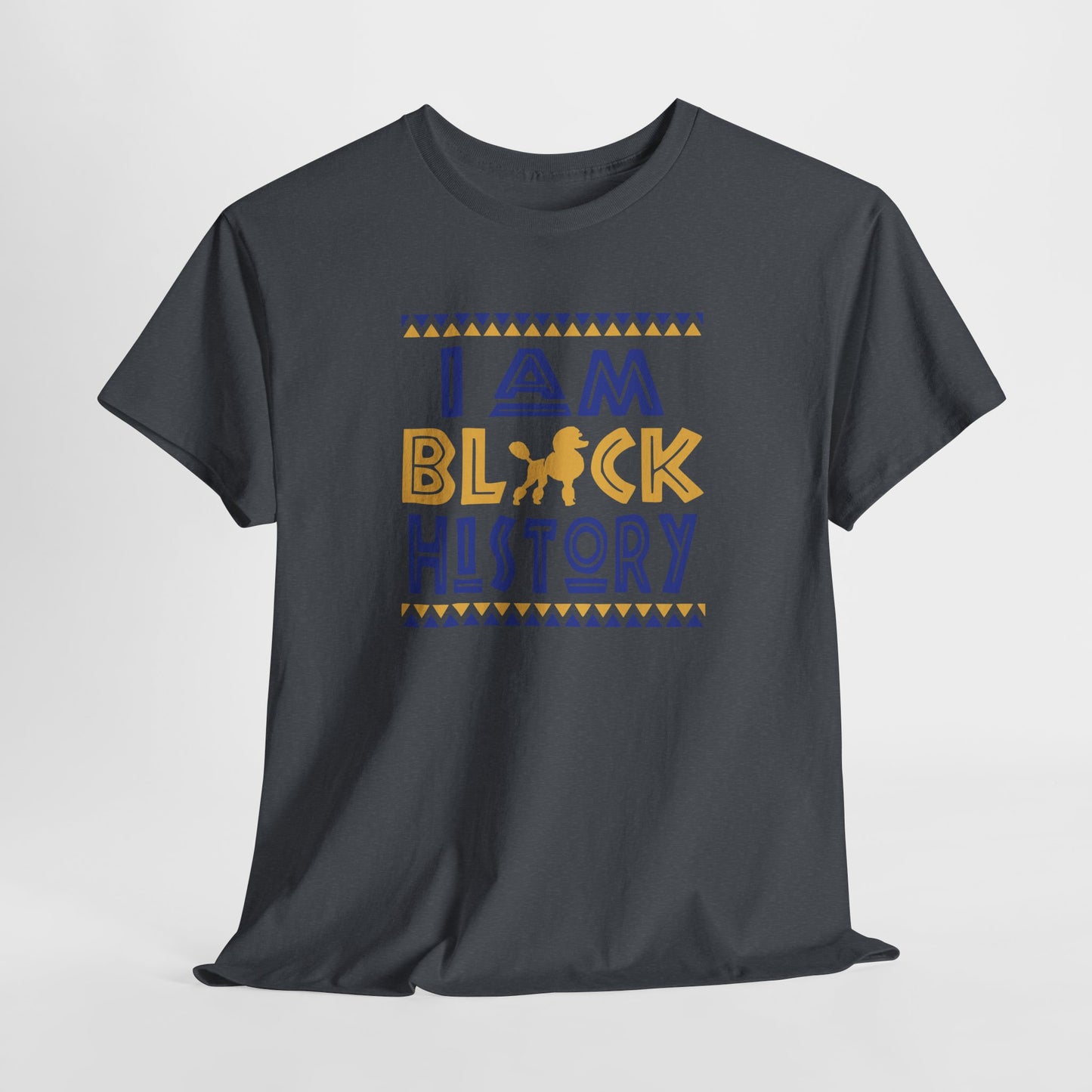 I Am Black History | Version S | T-Shirt