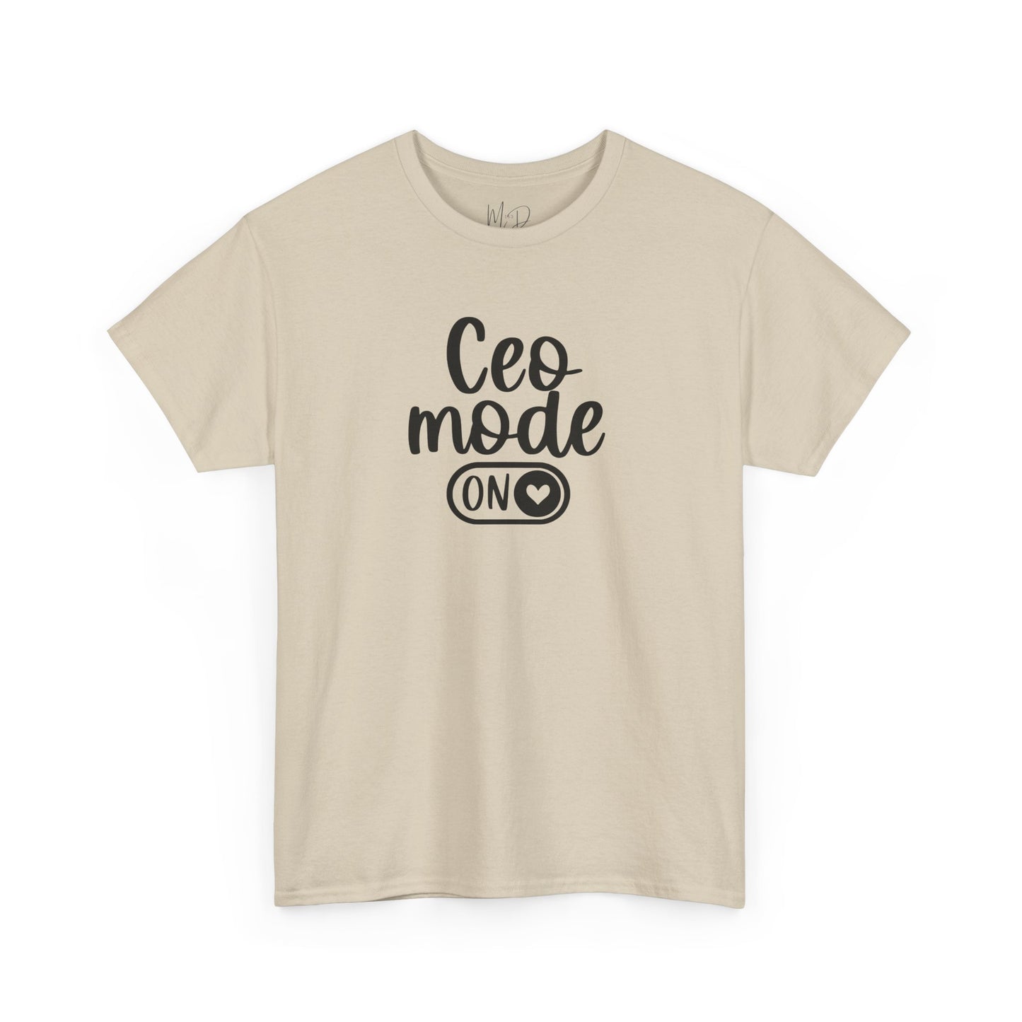 CEO Mode| T-Shirt