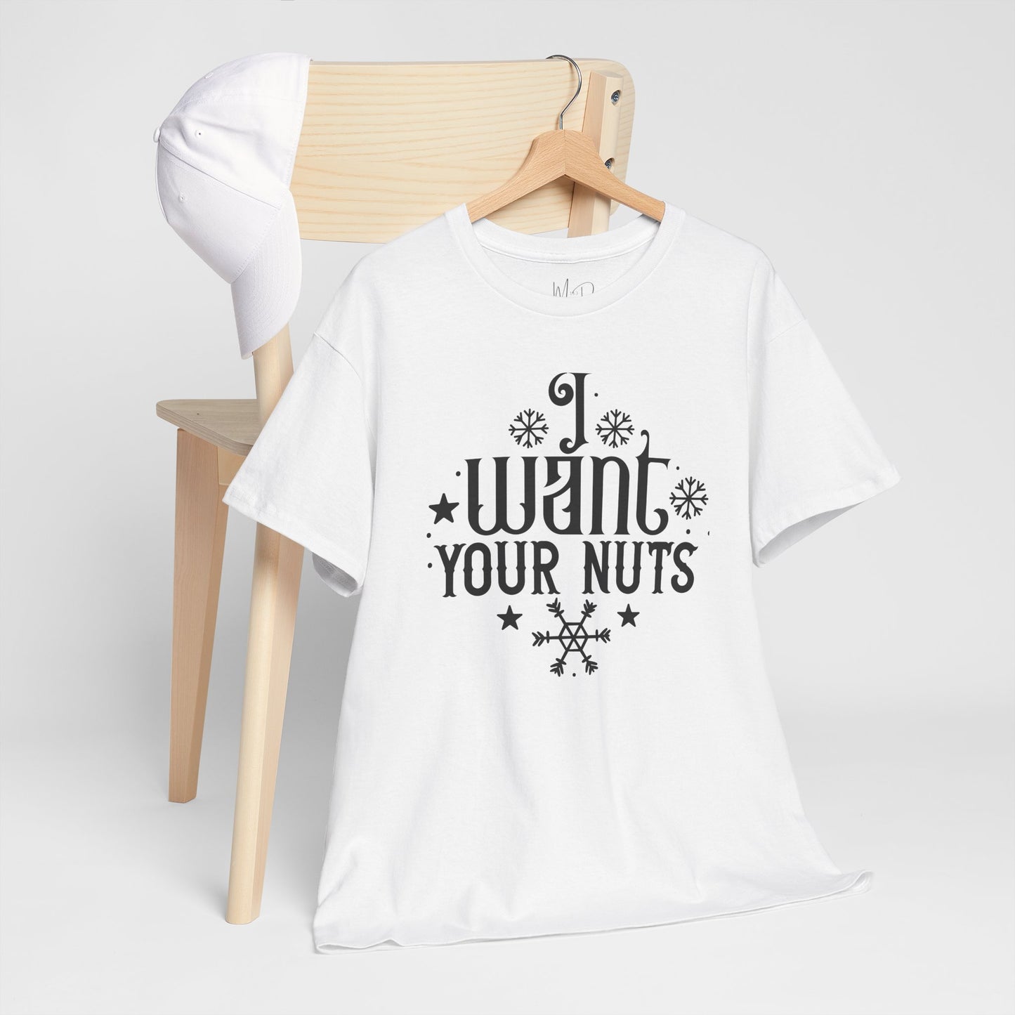 I Want Your Nuts | T-Shirt | Black Print