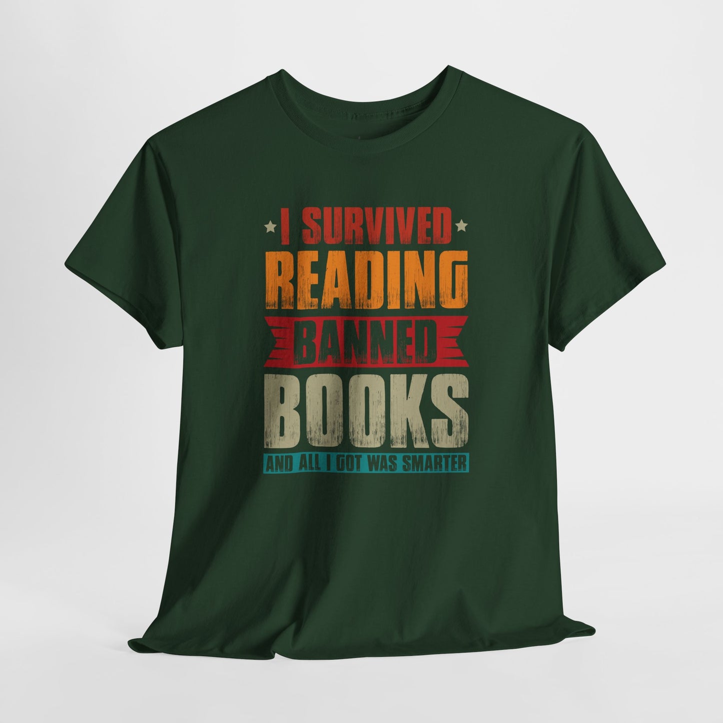 I Survived Reading Banned Books |T-Shirt