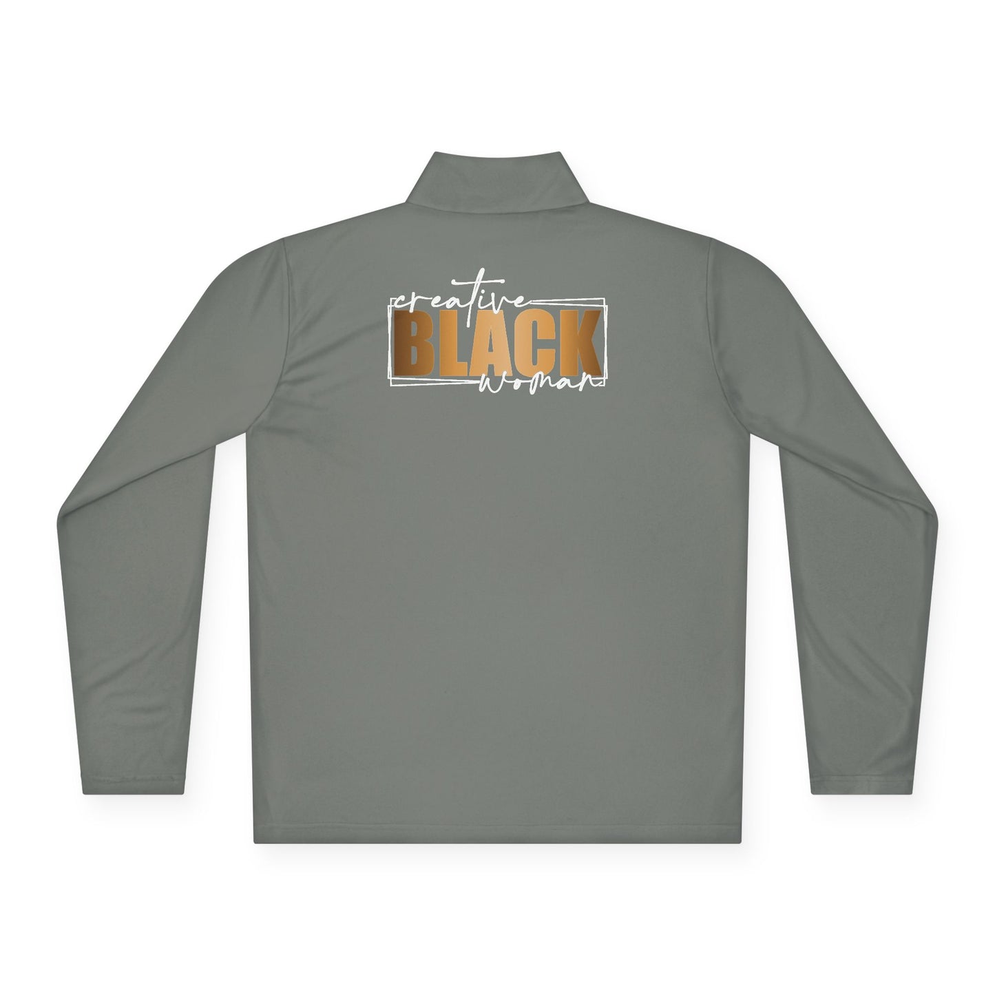 Creative Black Women | Quarter Zip Pullover| 2-Sided Print