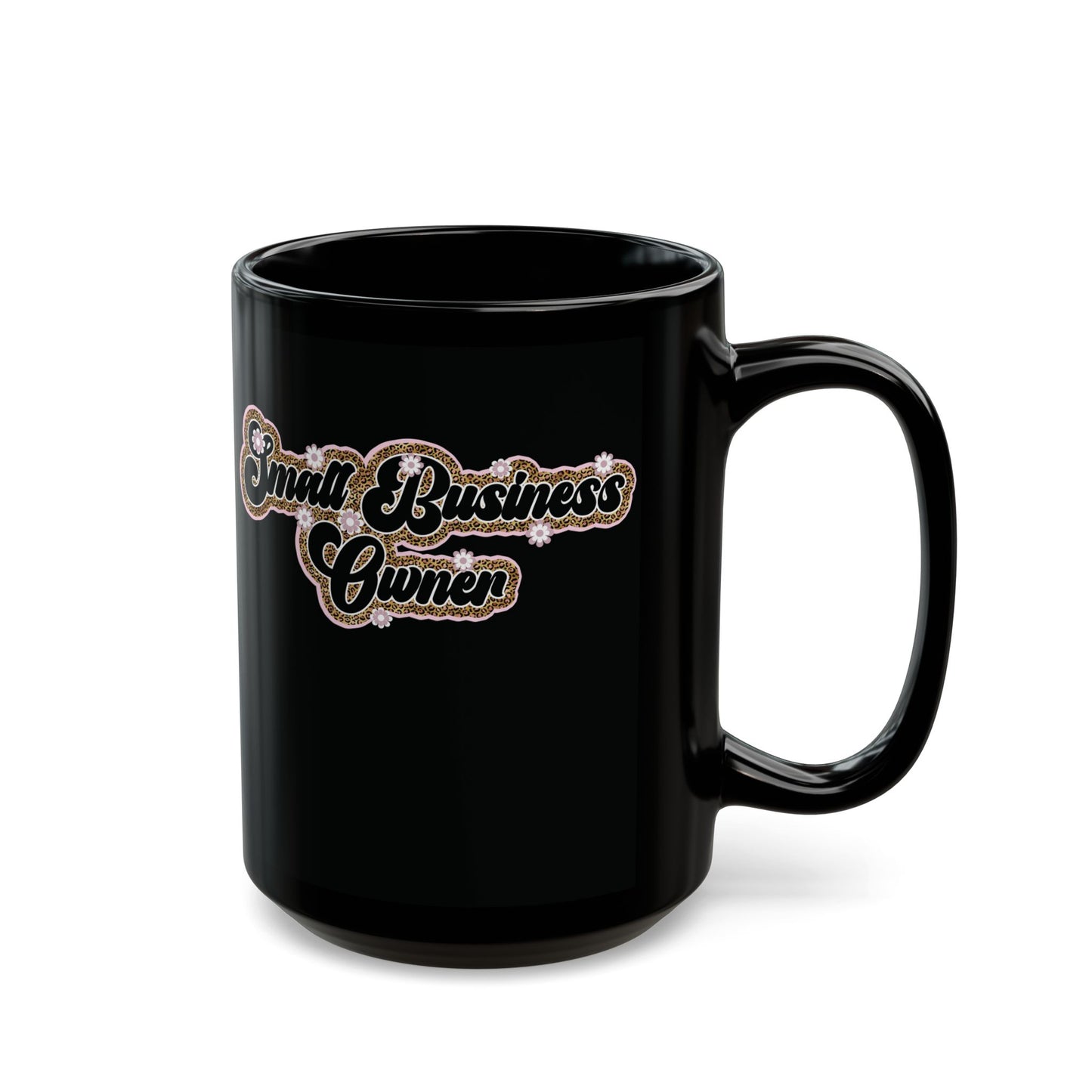Small Business Owner | Version 3 | 11oz or 15 oz Mug| Black