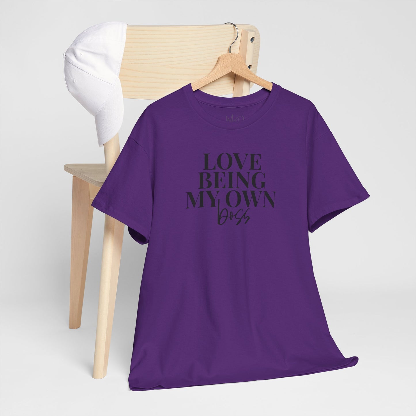 Love Being My Own Boss| T-Shirt