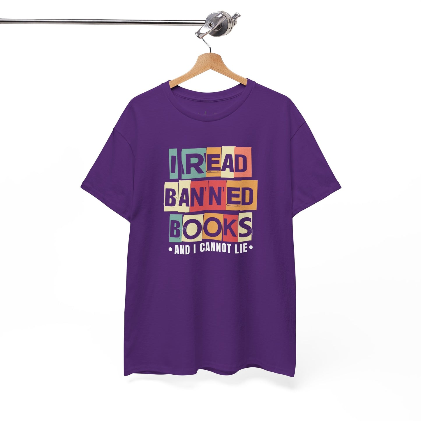 I Read Banned Books And..| T-Shirt| Multi-Color