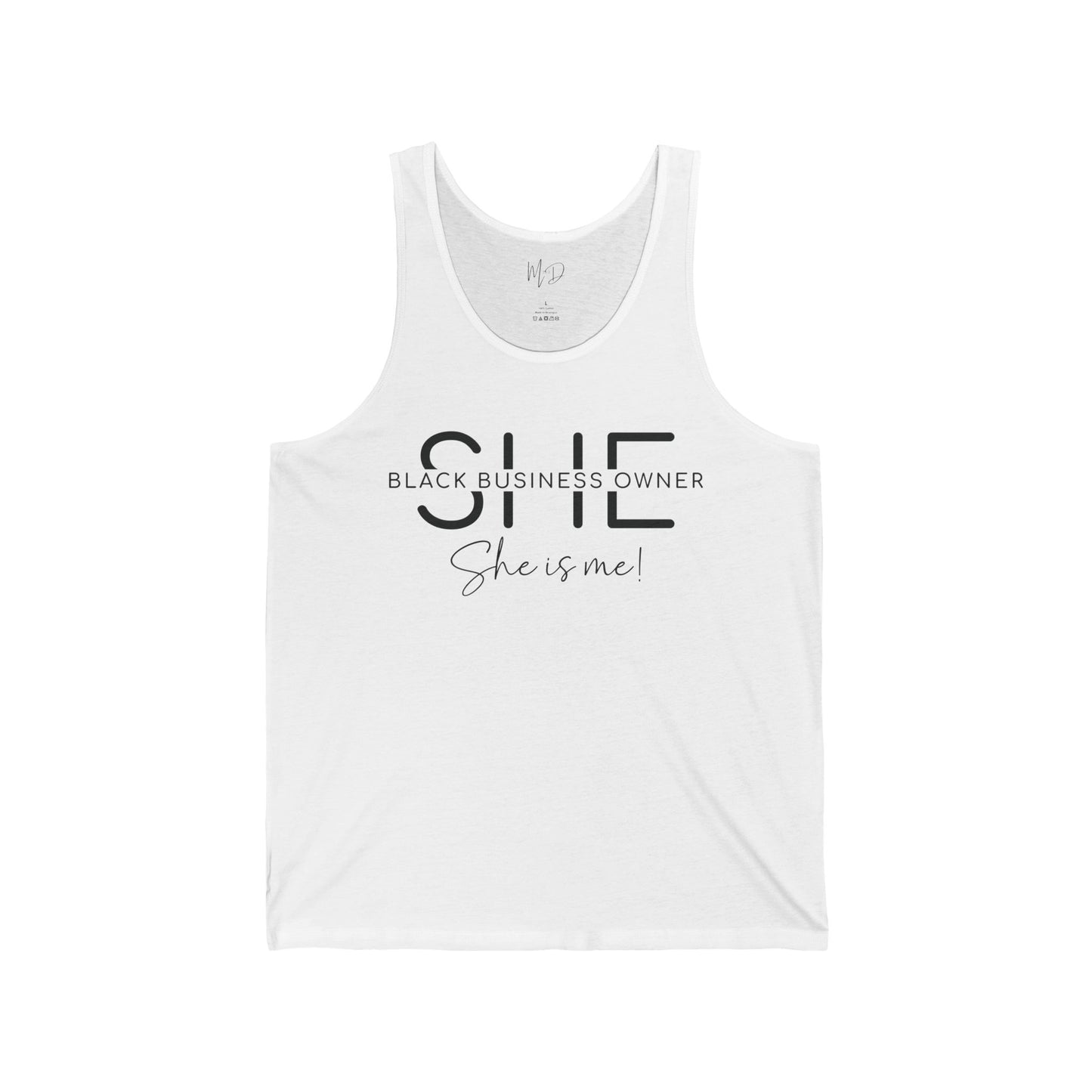 SHE IS ME | Tank Top |Black Font