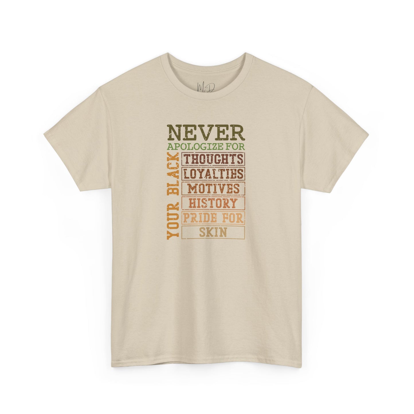 Never Apologize | T-Shirt (Version 3)
