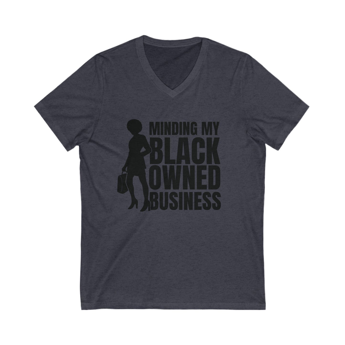 Minding My Black Owned Business | Version 1| Short Sleeve V-Neck Tee (Unisex)