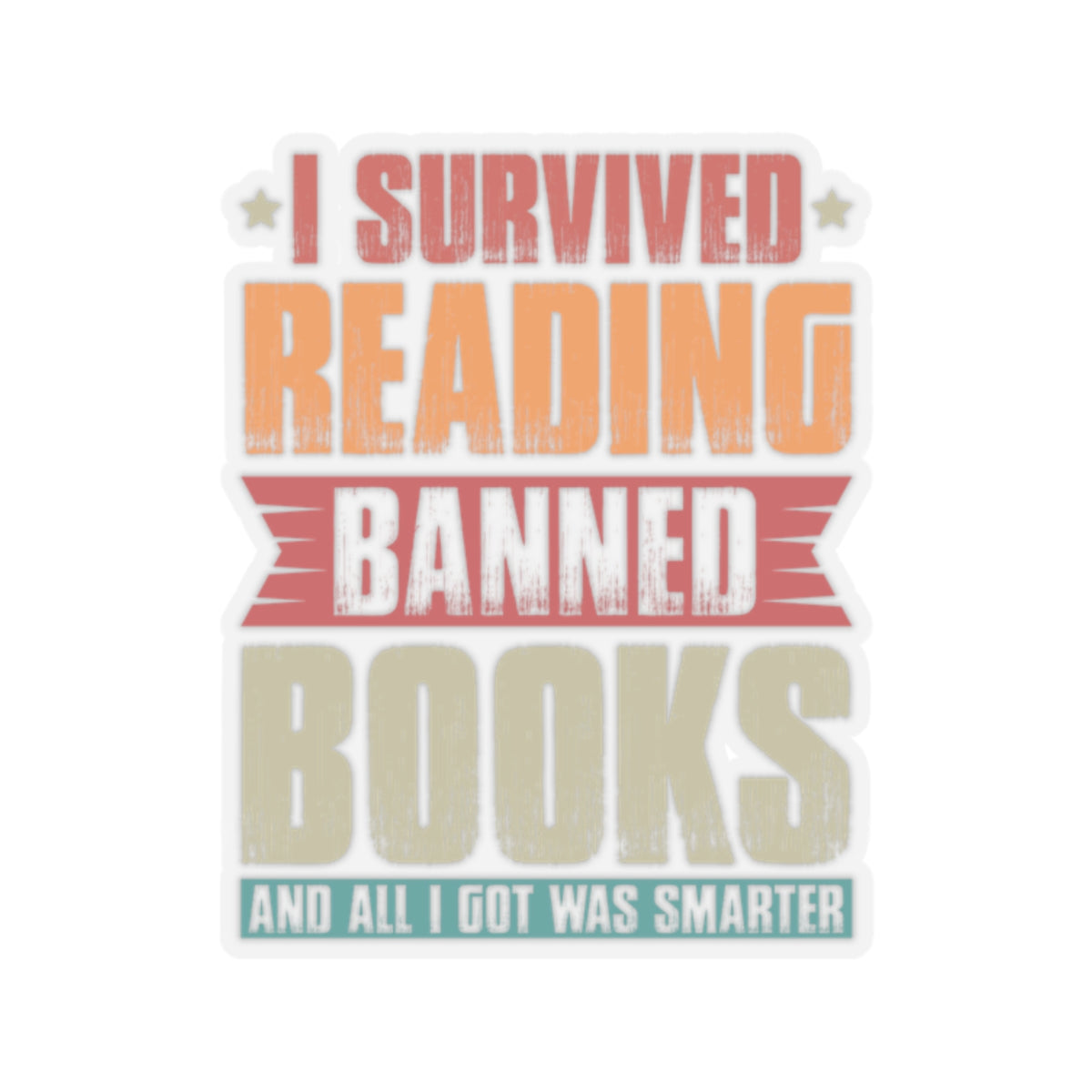 I Survived Reading Banned Books | Kriss-Cut Stickers | Multicolor