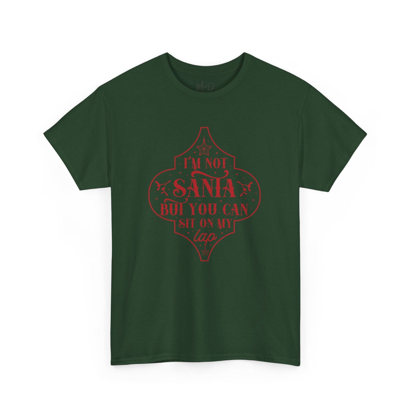 I’m Not Santa, But You Can Sit on My Lap | T-Shirt | Red Print
