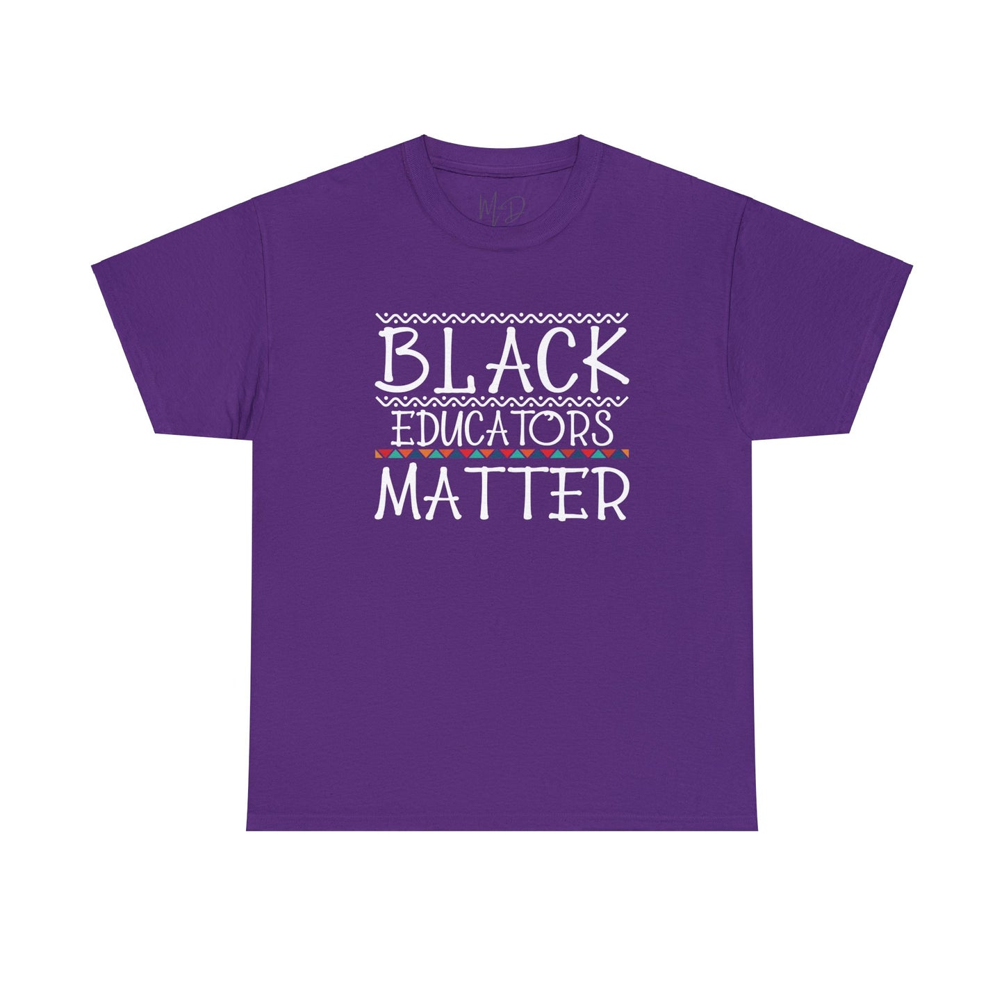 Black Educators Matter T-Shirt (Version 2)