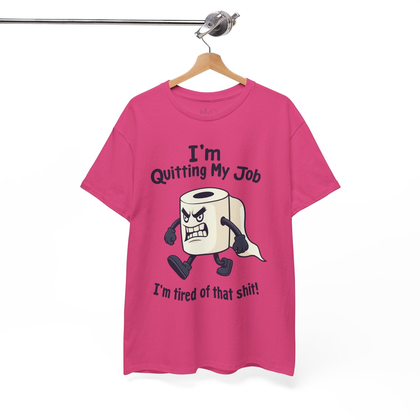 I’m Quitting My Job | T-Shirt