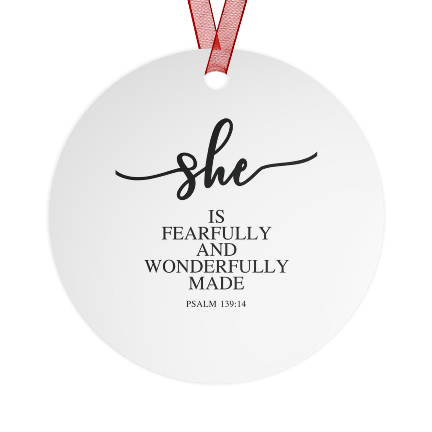 She Is – Psalms 139:14| Bell, Tree, Round or Oval Ornament |Metal|