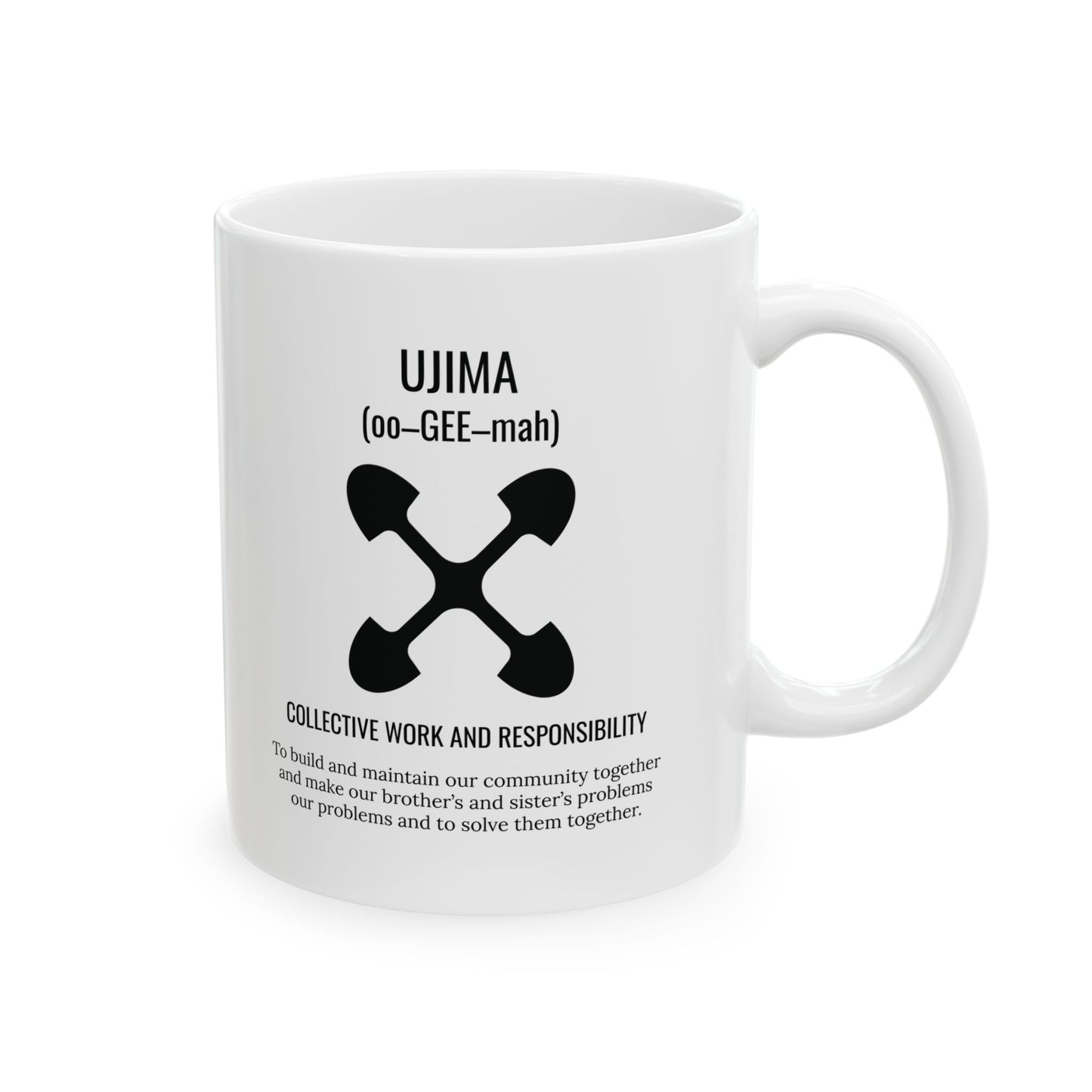 Ujima (Day 3) |Collective Work & Responsibility| 11oz Mug| White |