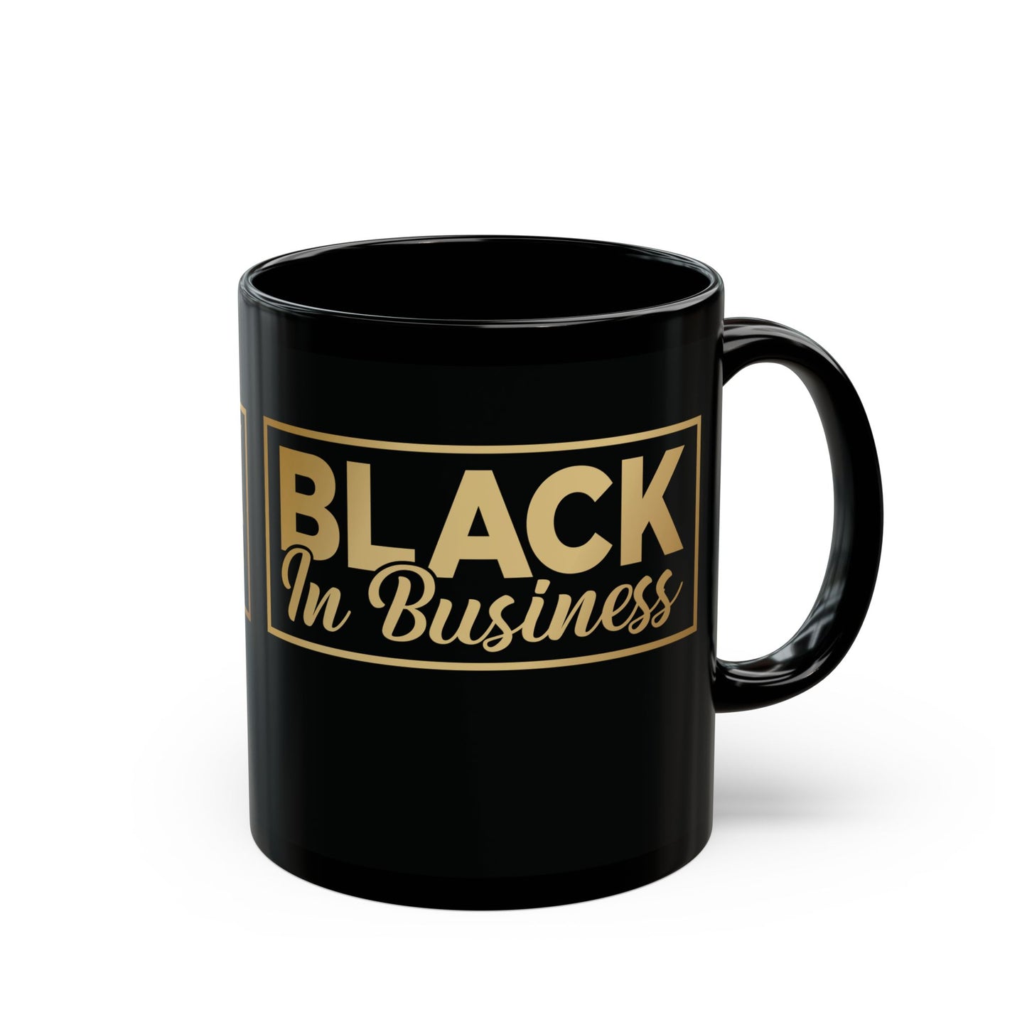 Black In Business| 11oz or 15 oz Mug| Black