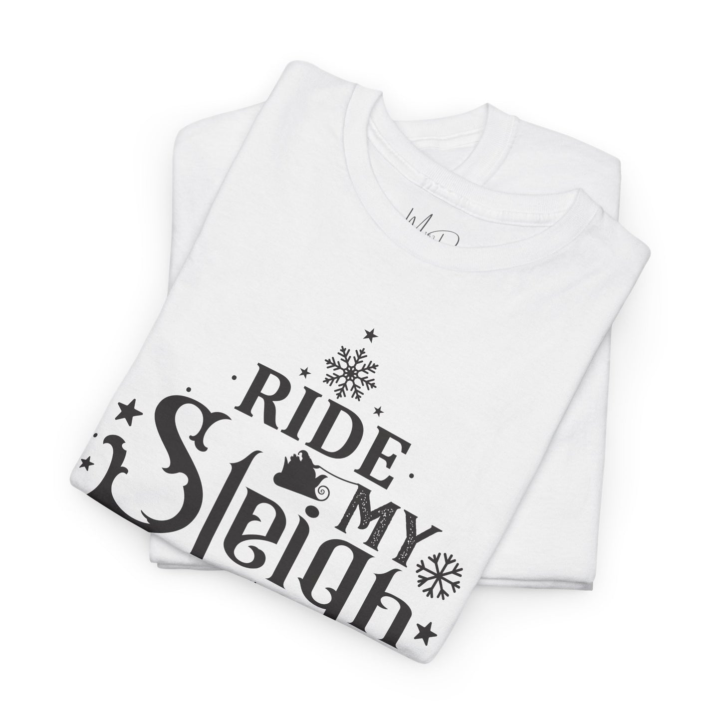 Ride My Sleigh Tonight | T-Shirt | Black Print
