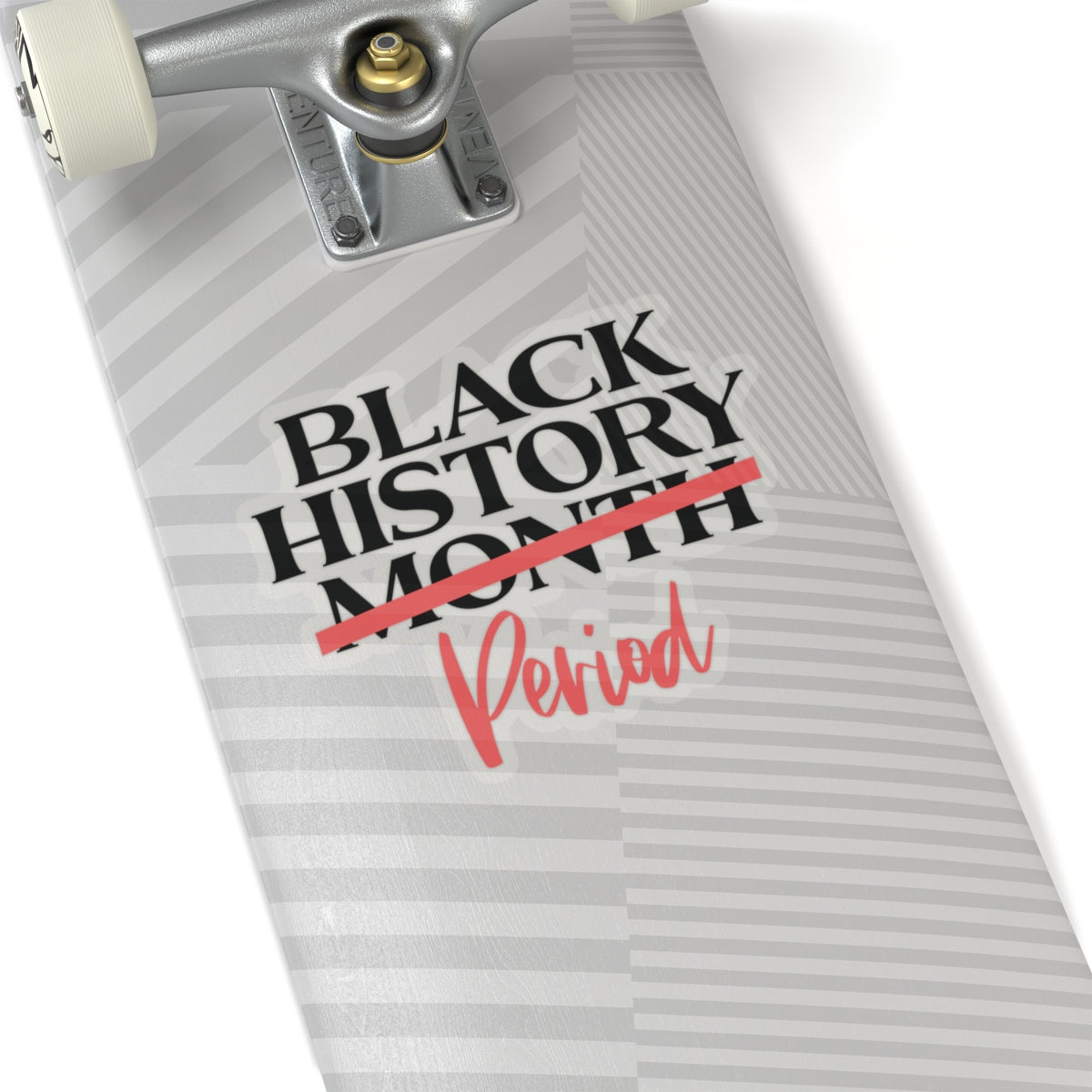 Black History Period | Version 1 |Kriss-Cut Stickers