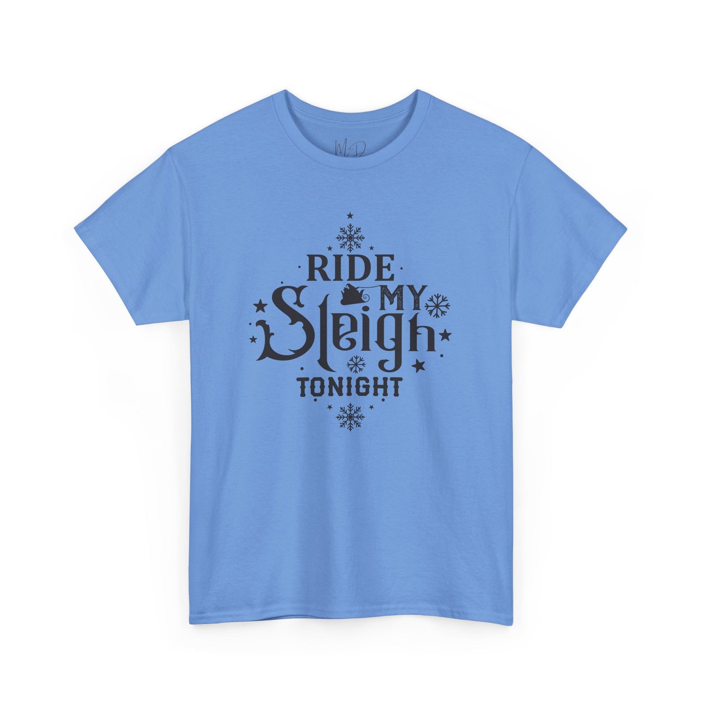 Ride My Sleigh Tonight | T-Shirt | Black Print