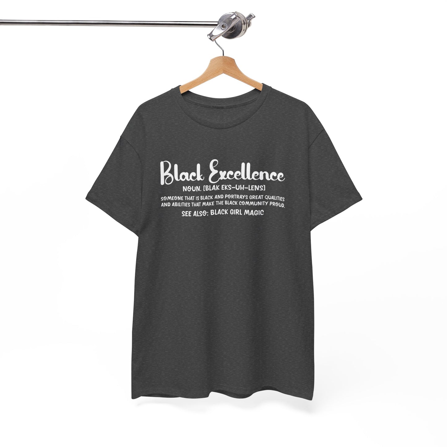 Black Excellence For Me | White Font | T-Shirt
