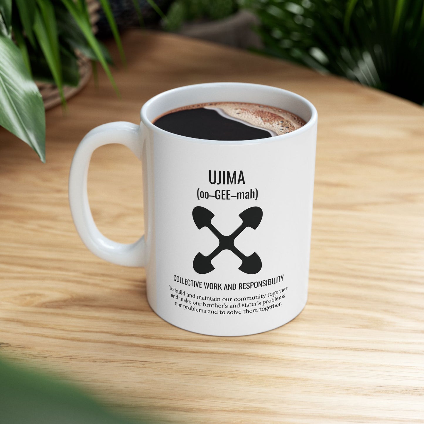 Ujima (Day 3) |Collective Work & Responsibility| 11oz Mug| White |