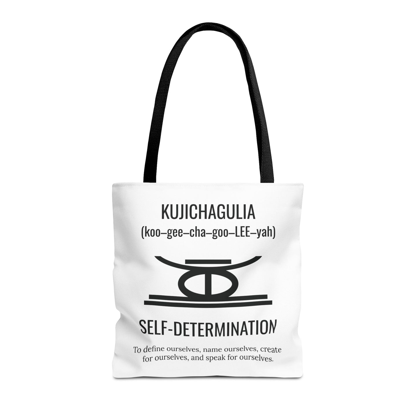 Kujichagulia (Day 2) | Self Determination | Tote Bag | White