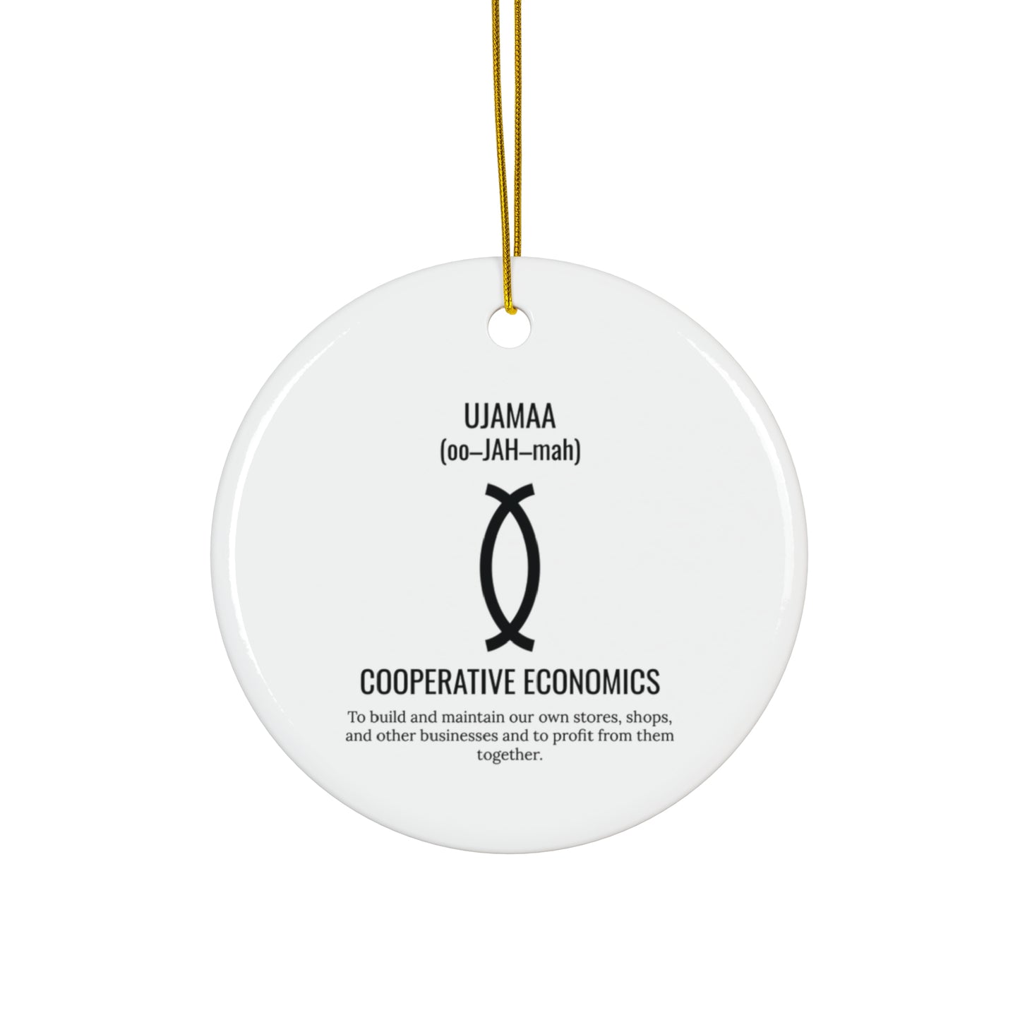 Ujamaa (Day 4) |Cooperative Economics | Circle or Star Ornament |(White)|