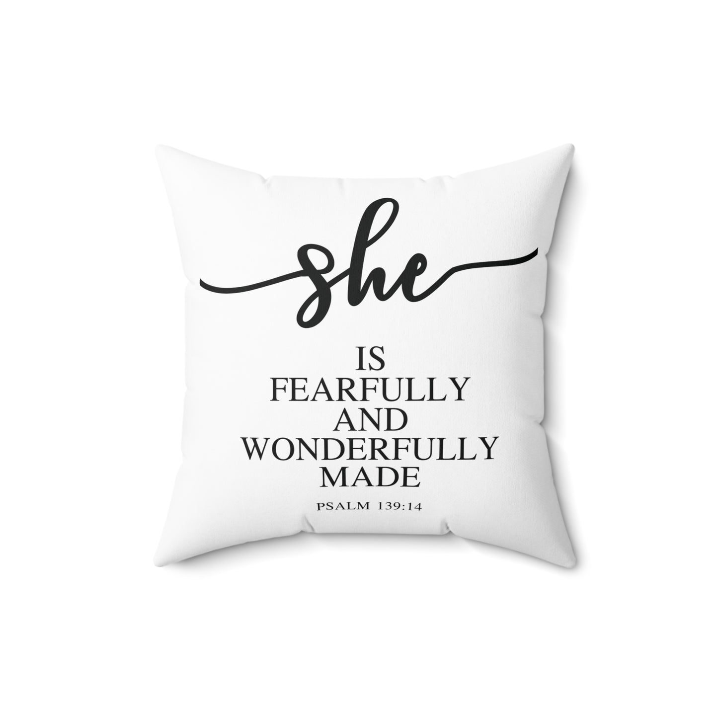 She Is (Version 2) | Square Pillow |Psalms 139.14|White|