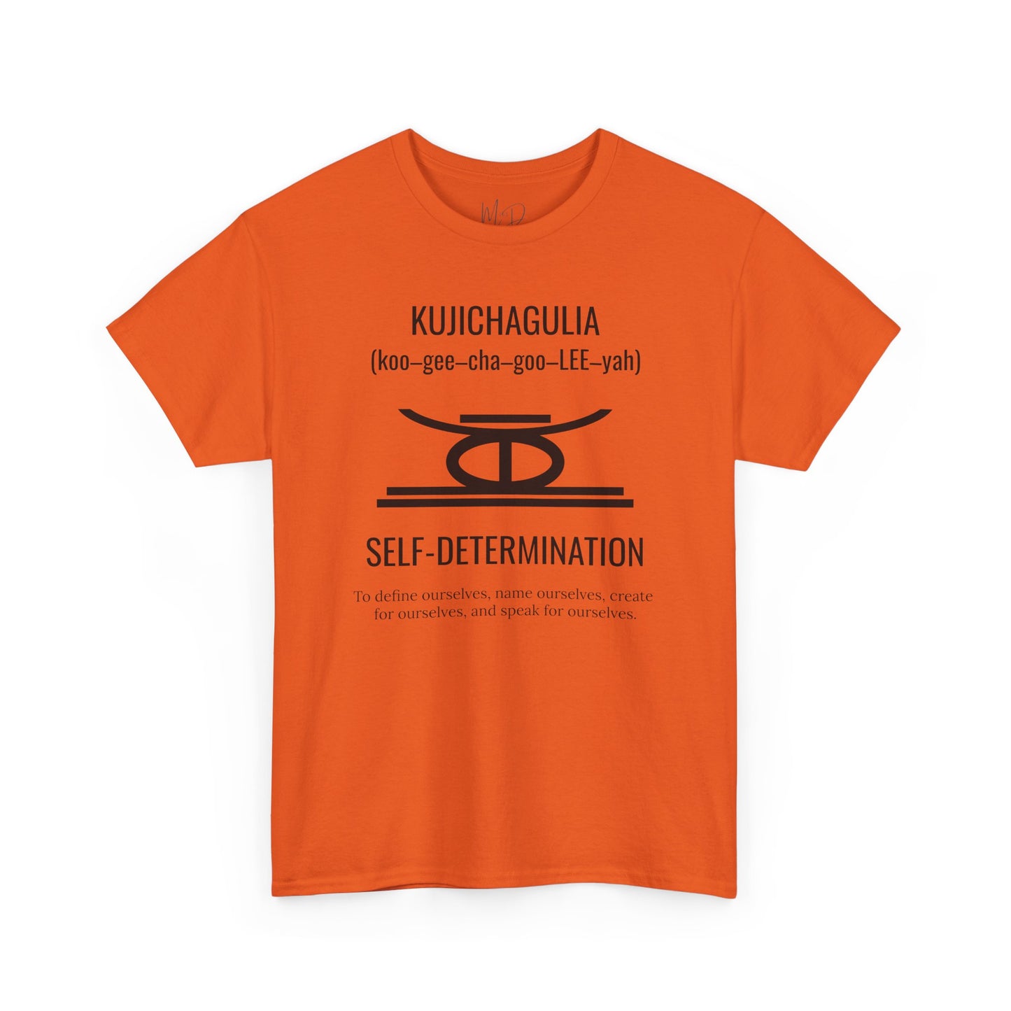 Kujichagulia (Day 2) | Self Determination | T-Shirt