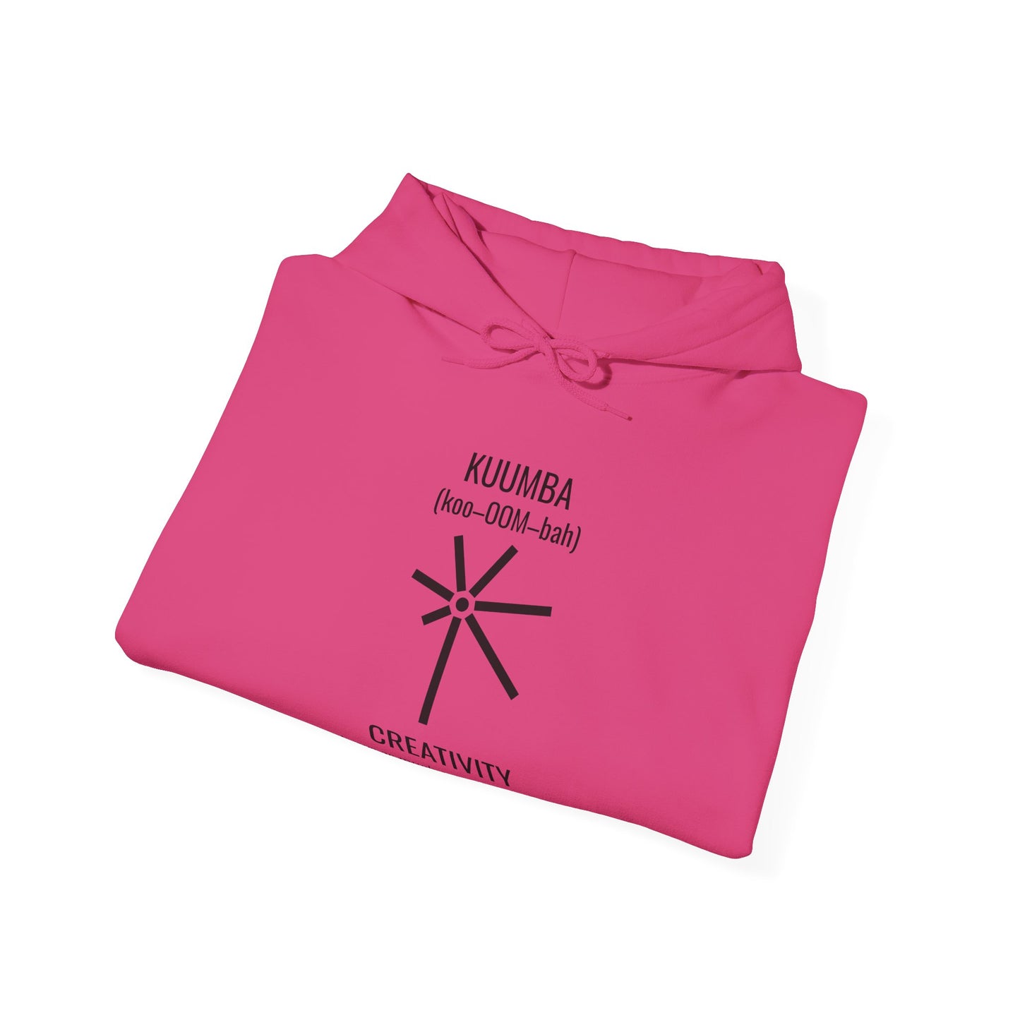 Kuumba (Day 6) | Creativity | Hooded Sweatshirt