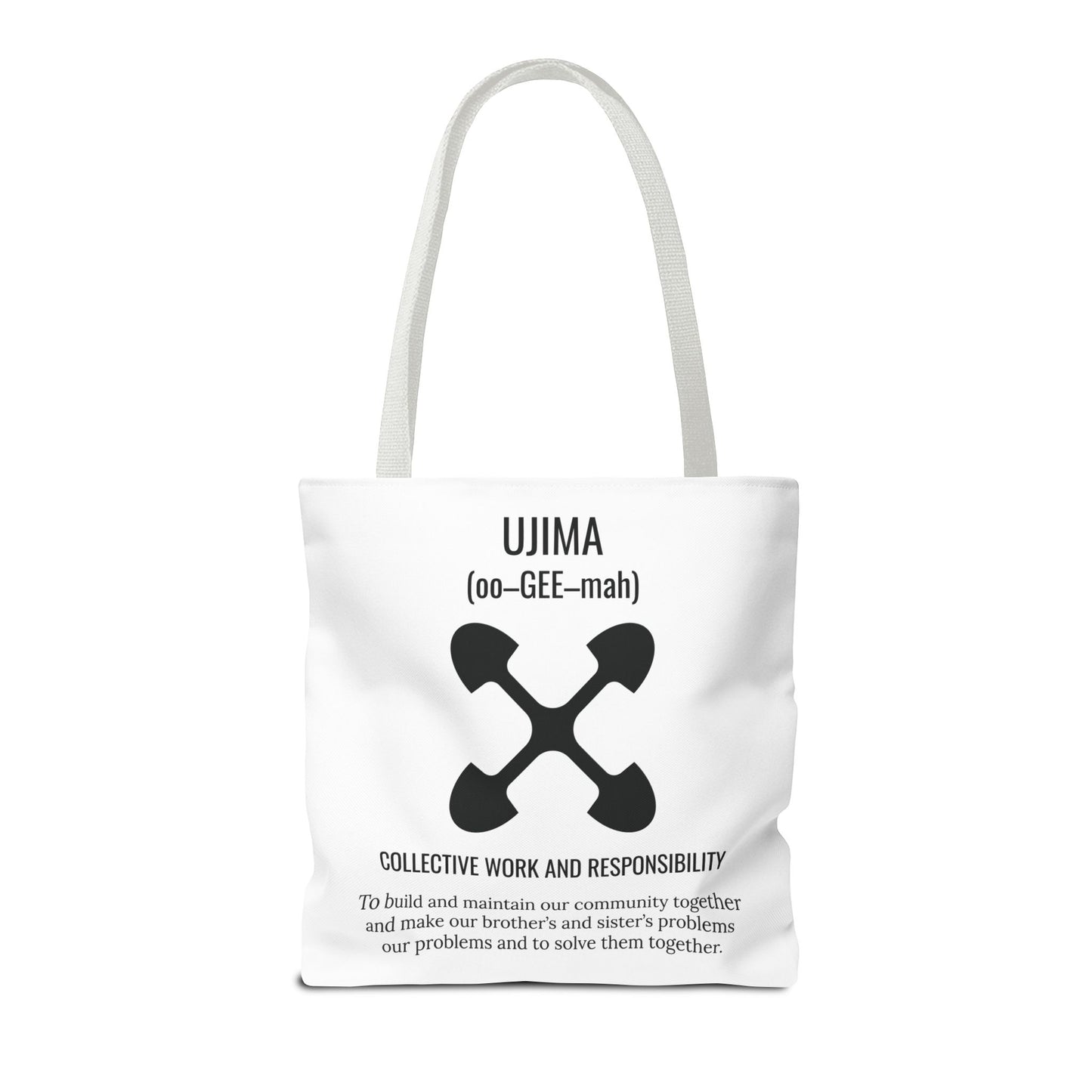 Ujima (Day 3) |Collective Work & Responsibility| Tote Bag | White