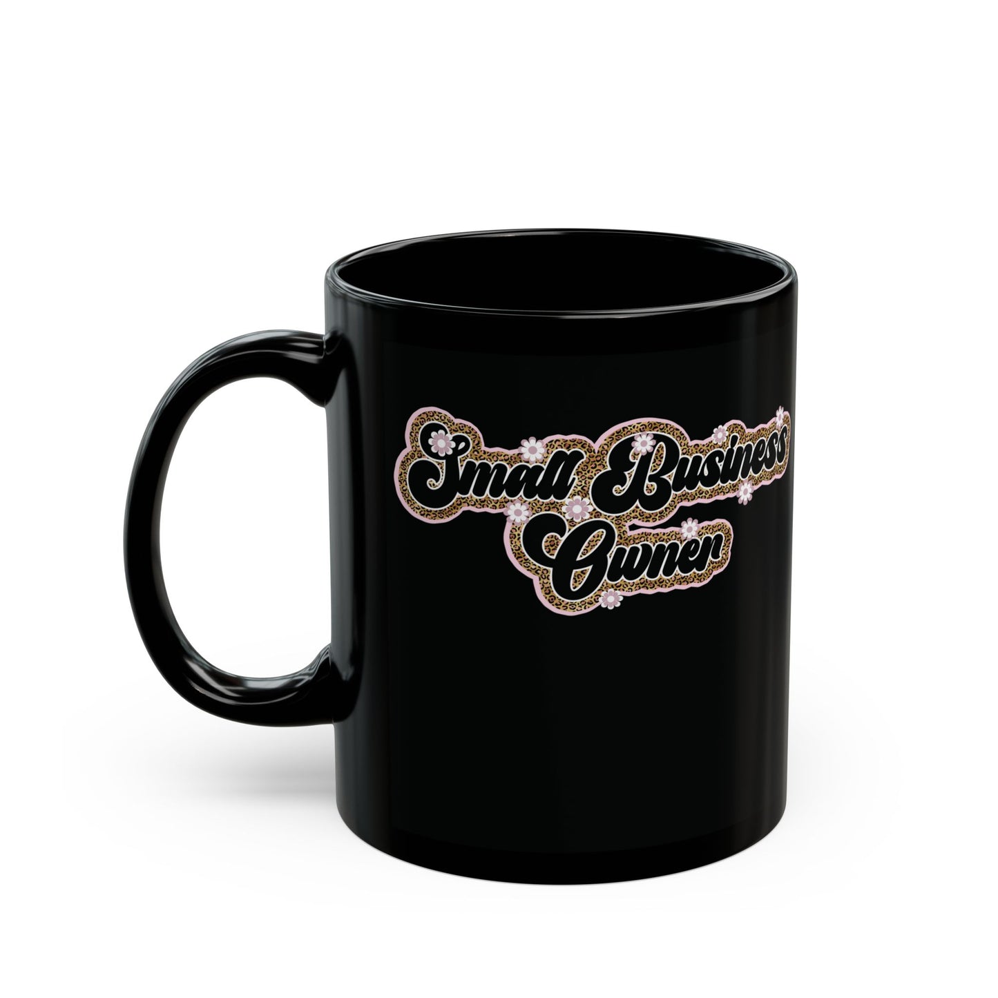 Small Business Owner | Version 3 | 11oz or 15 oz Mug| Black