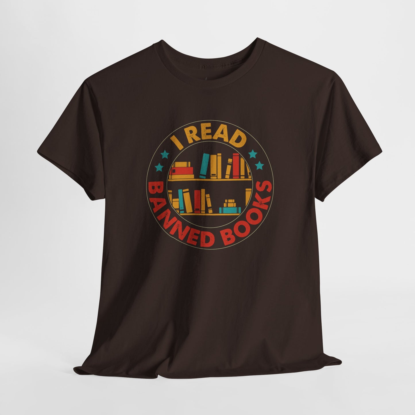 I Read Banned Books| T-Shirt |Multi-Color