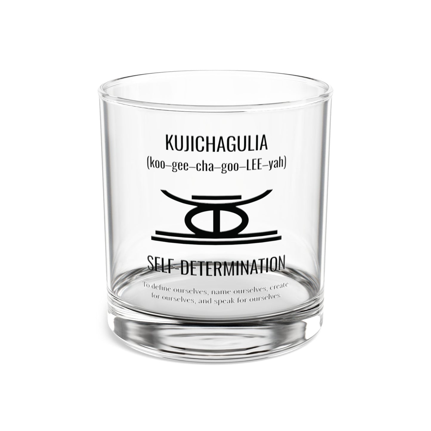 Kujichagulia (Day 2) | Self Determination | 10 oz Rocks Glass