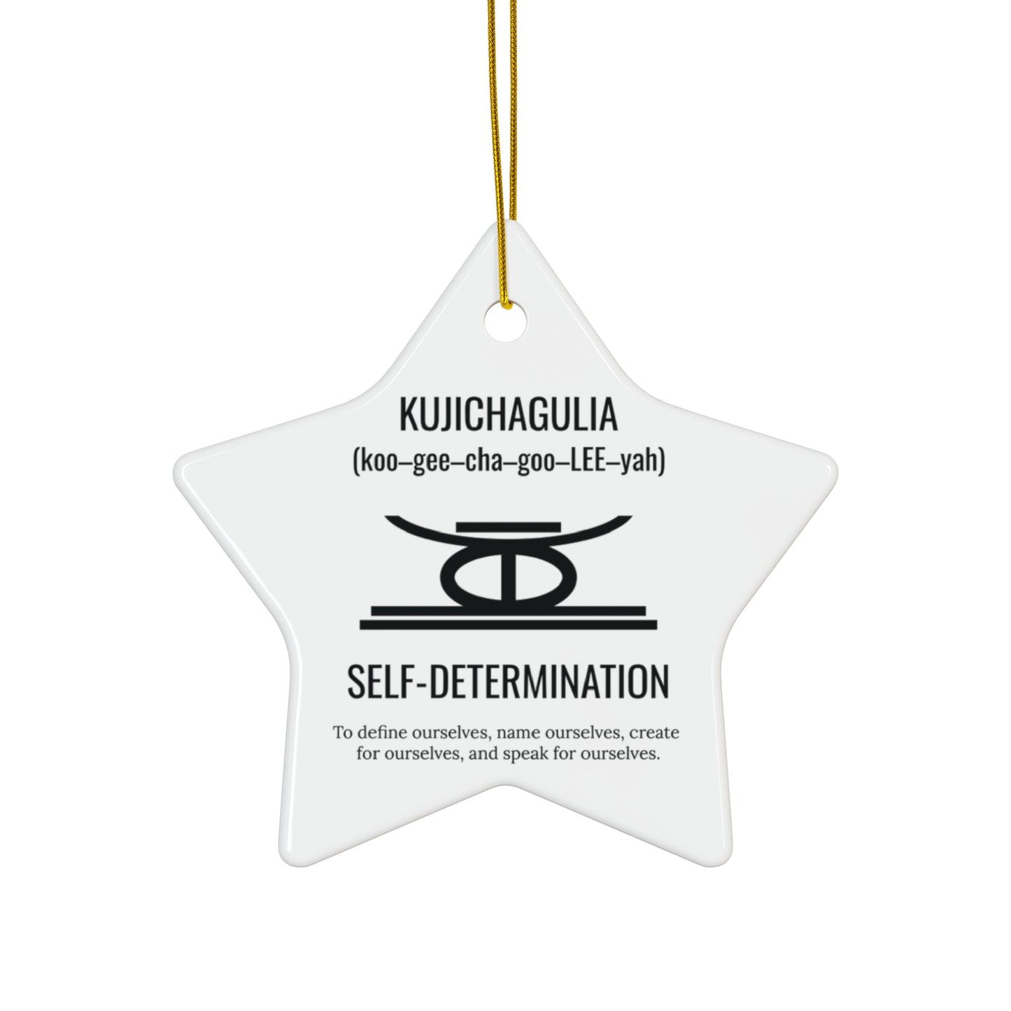 Kujichagulia (Day 2) | Self Determination | Circle or Star Ornament |(White)|