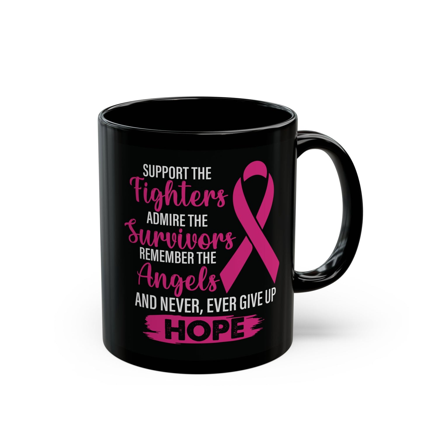 Support The Fighters (Black Version) | Coffee & Tea Mug | 2-Sided Print| 11 Oz