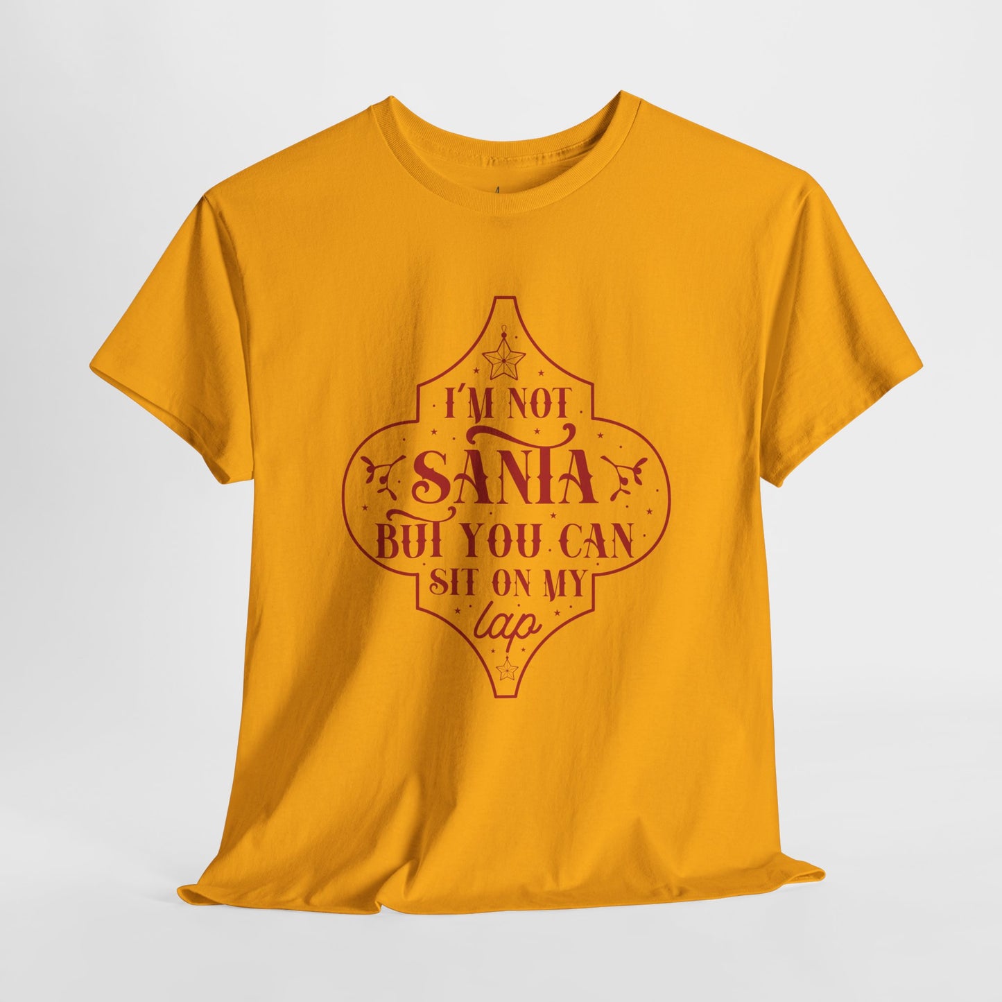 I’m Not Santa, But You Can Sit on My Lap | T-Shirt | Red Print