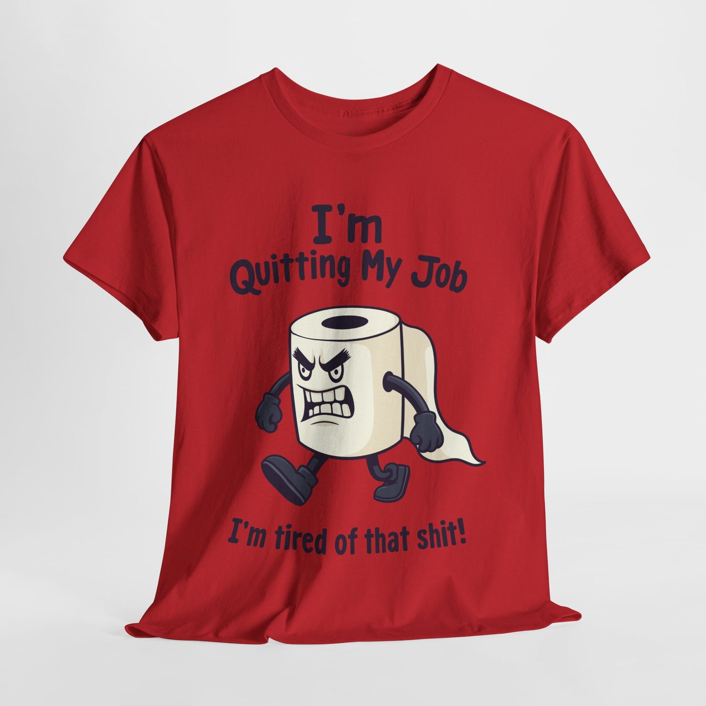 I’m Quitting My Job | T-Shirt