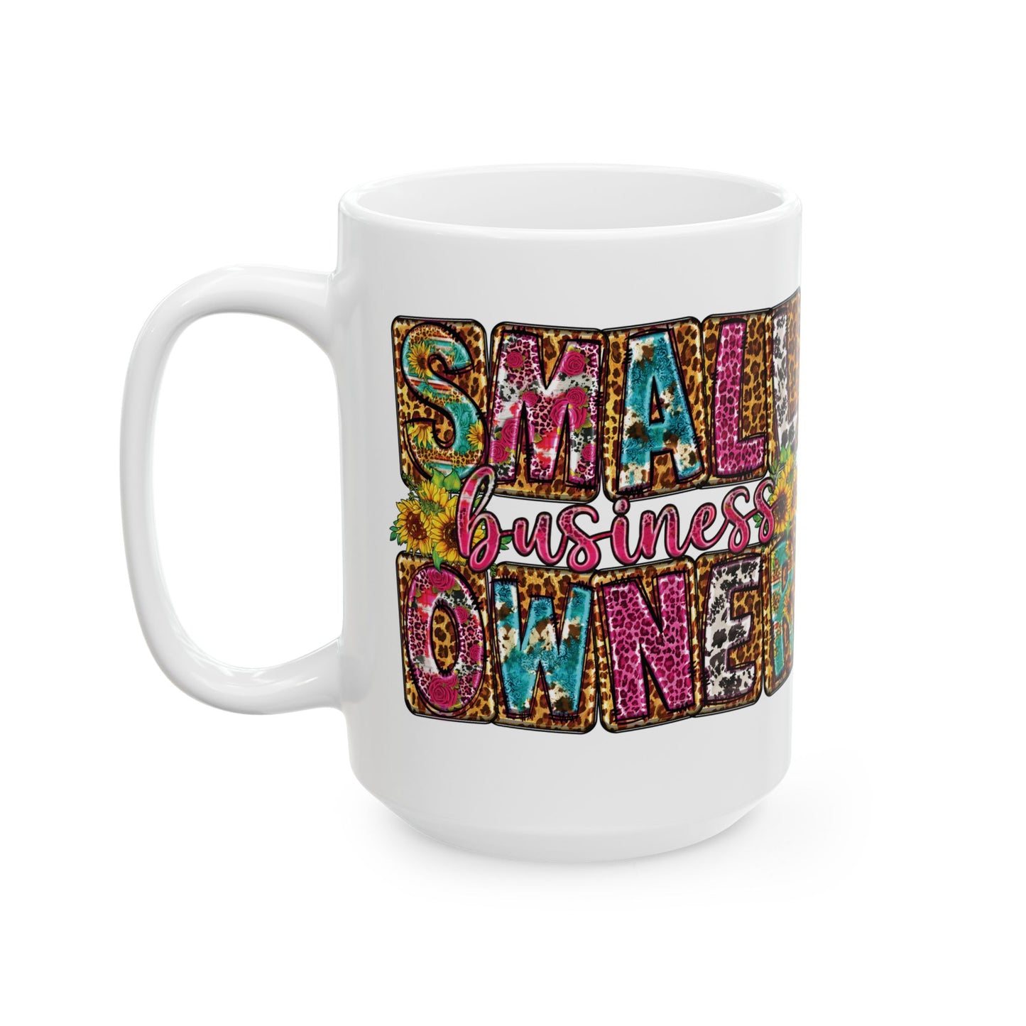 Small Business Owner | Version 2 | 11oz or 15 oz Mug| White