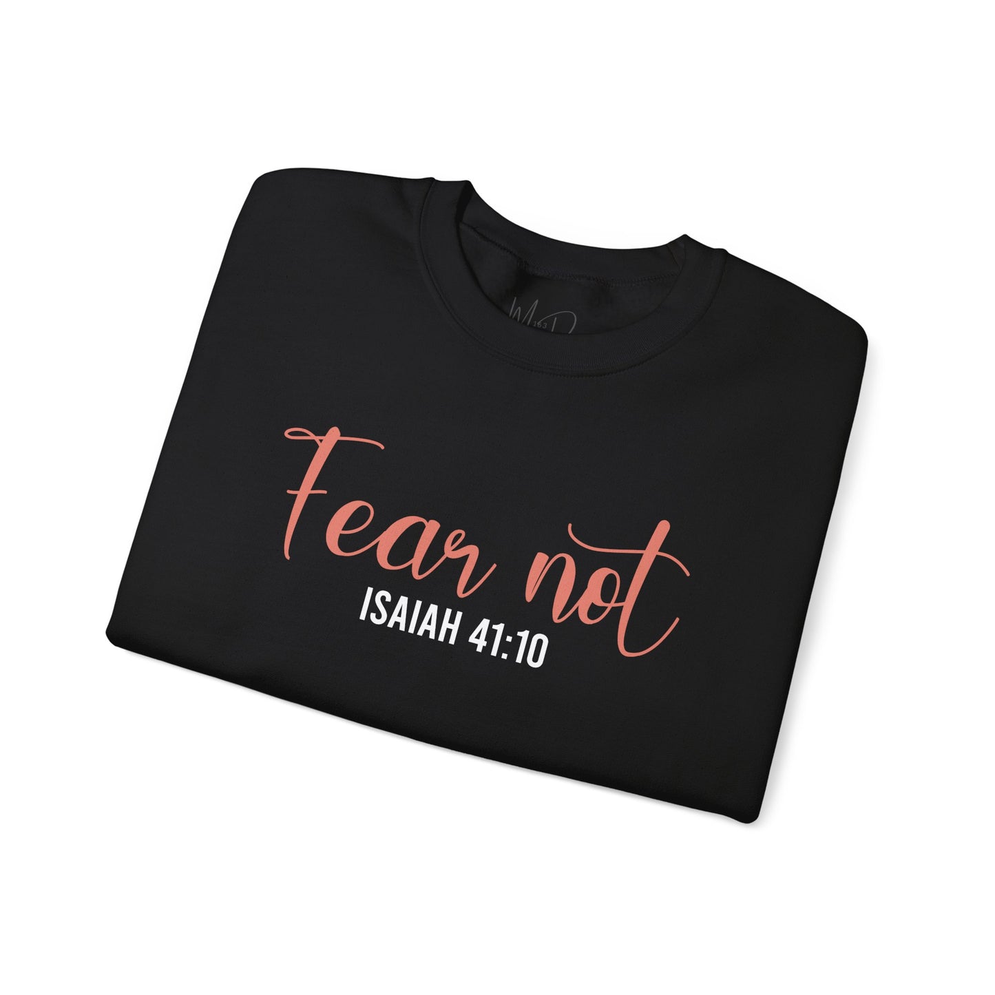 Fear Not | Sweatshirt