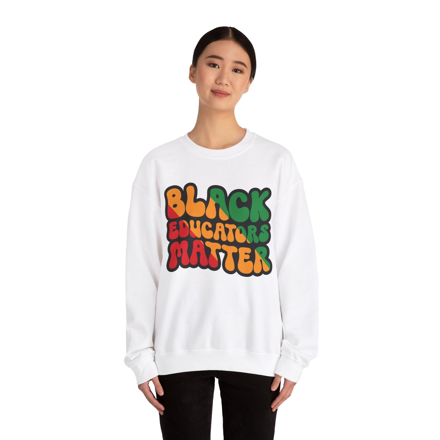 Black Educators Matter Sweatshirt (Version 3)