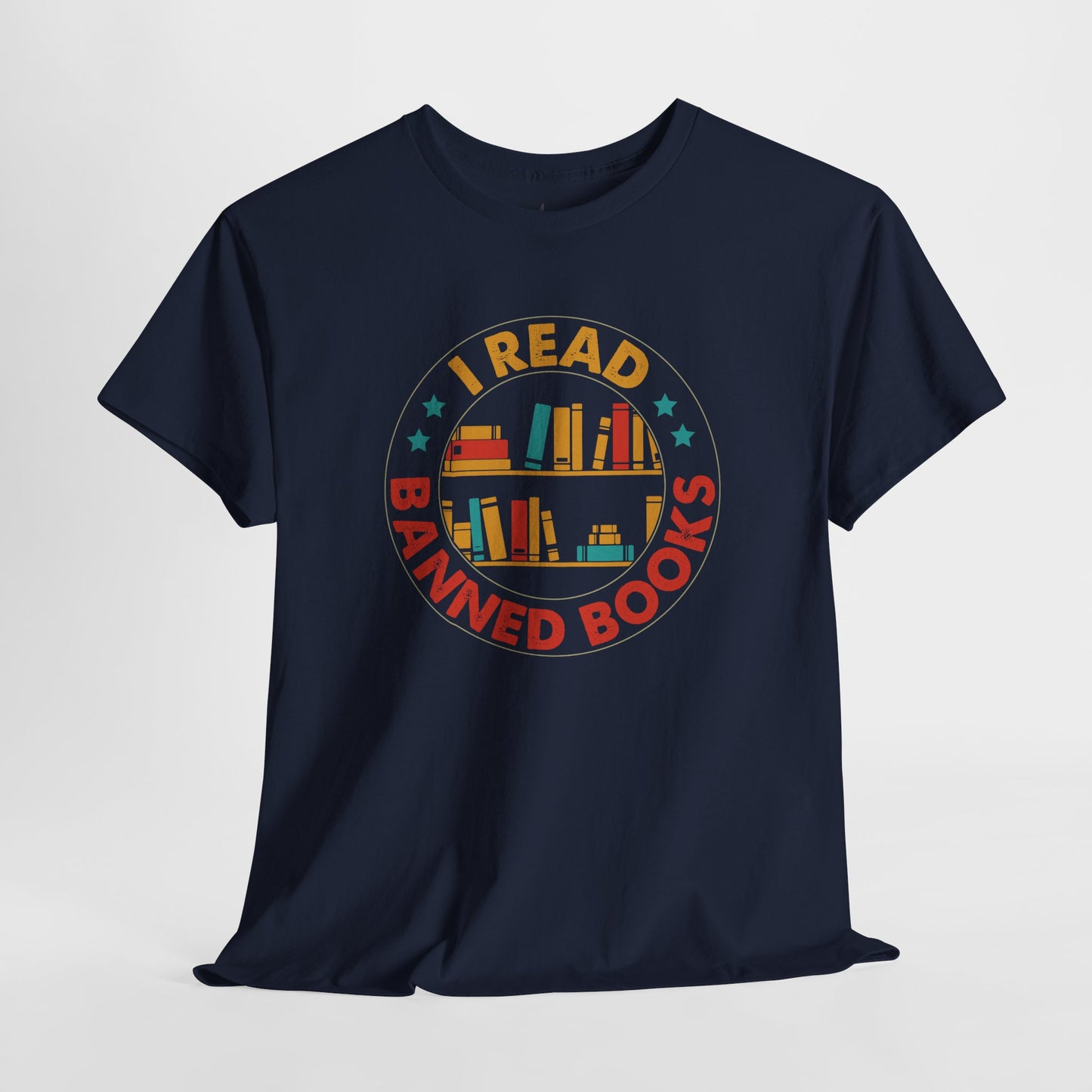 I Read Banned Books| T-Shirt |Multi-Color