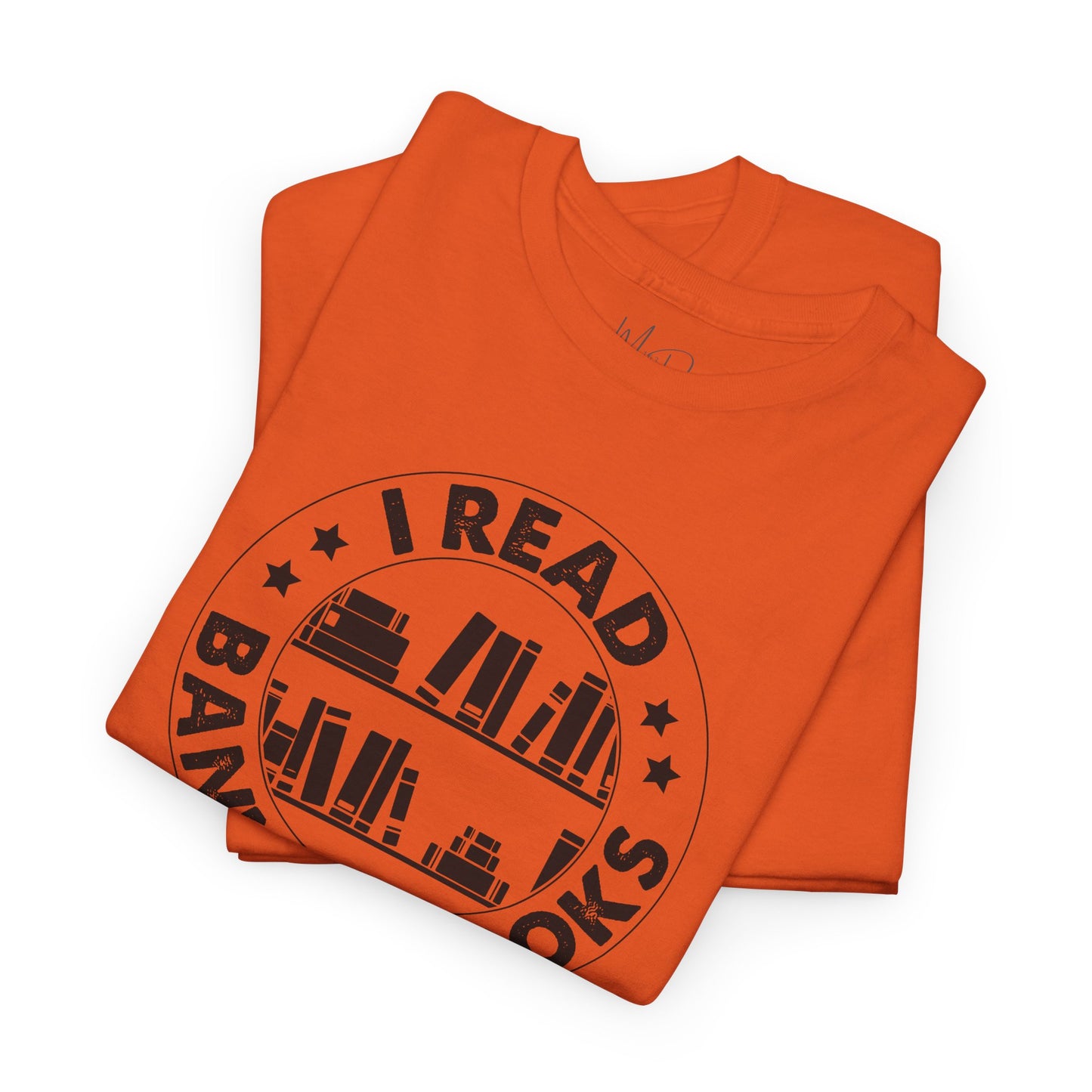 I Read Banned Books| T-Shirt| Black