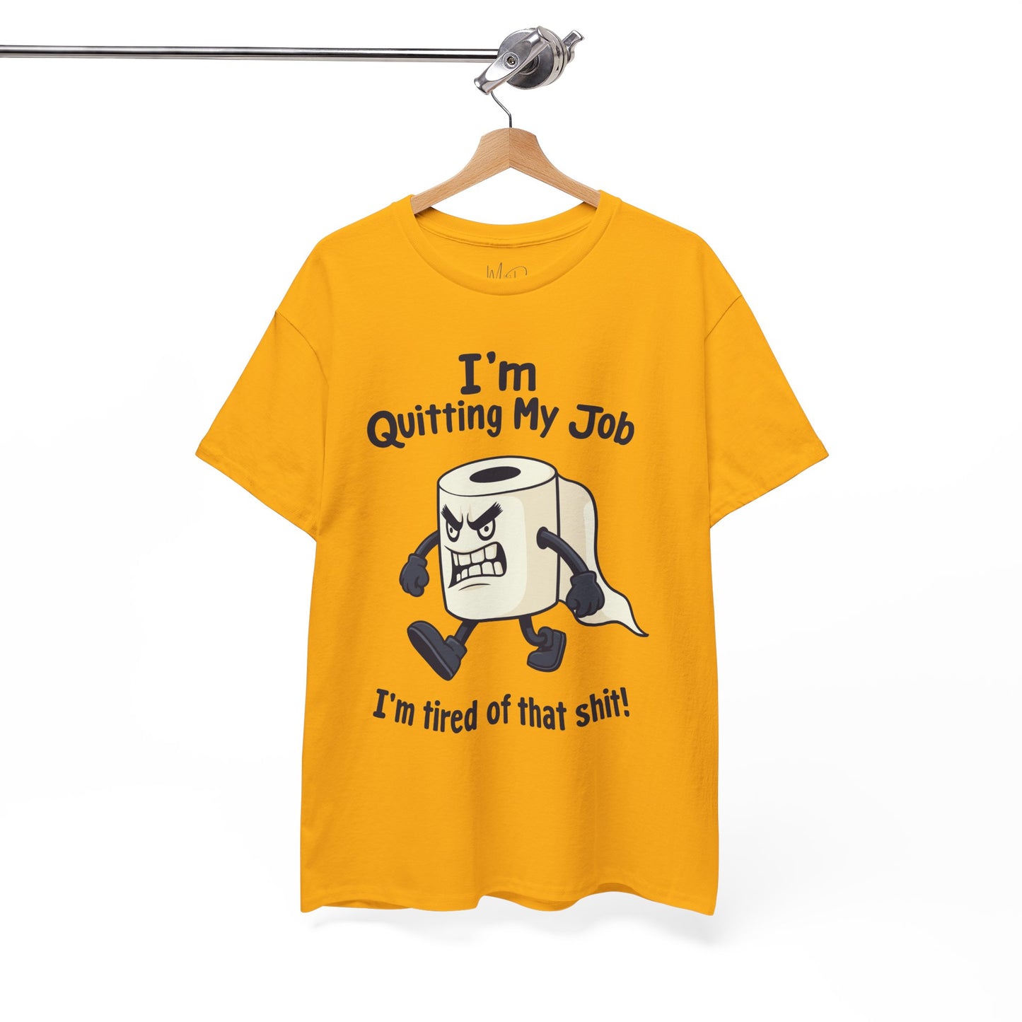 I’m Quitting My Job | T-Shirt