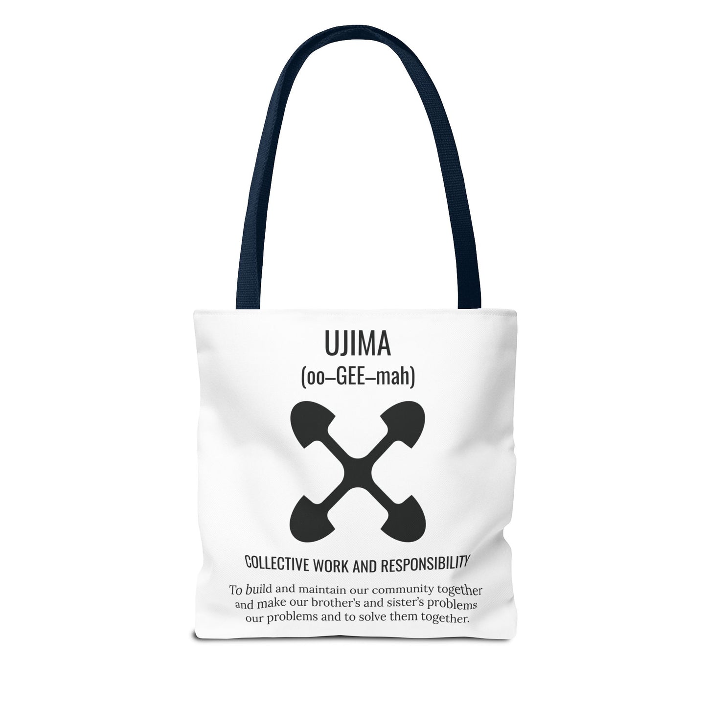 Ujima (Day 3) |Collective Work & Responsibility| Tote Bag | White