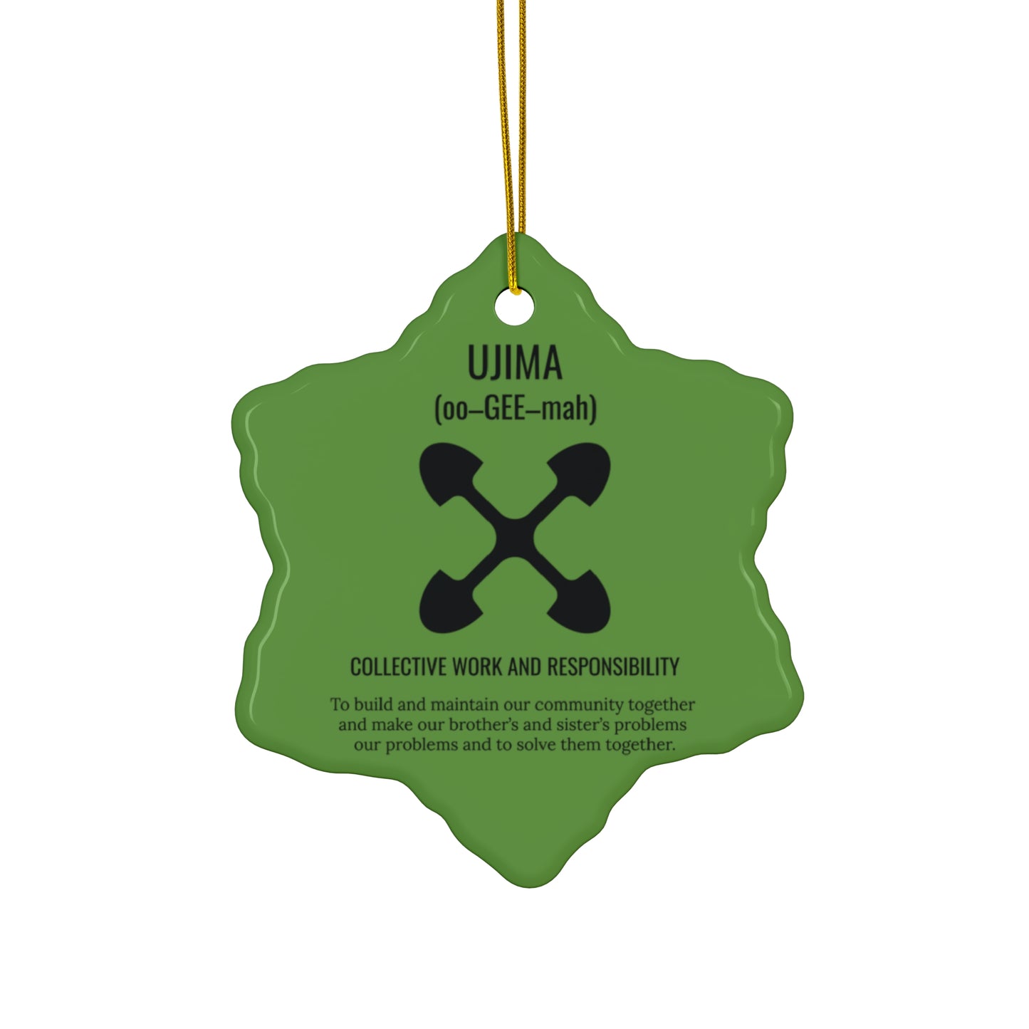 Ujima (Day 3) |Collective Work & Responsibility| Snowflake Ornament | Green