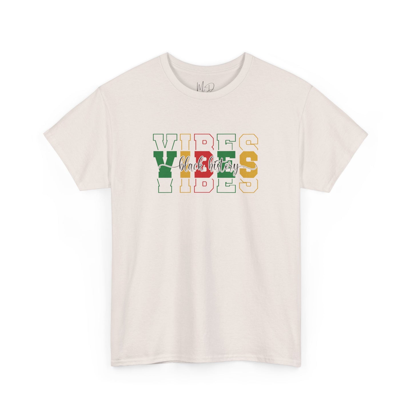 Black History Vibes | T-Shirt (Version 1)