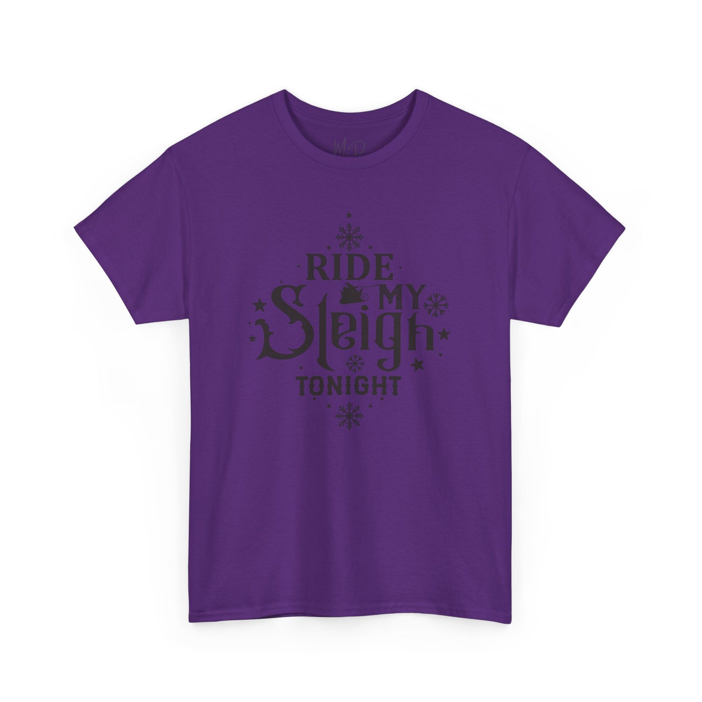 Ride My Sleigh Tonight | T-Shirt | Black Print