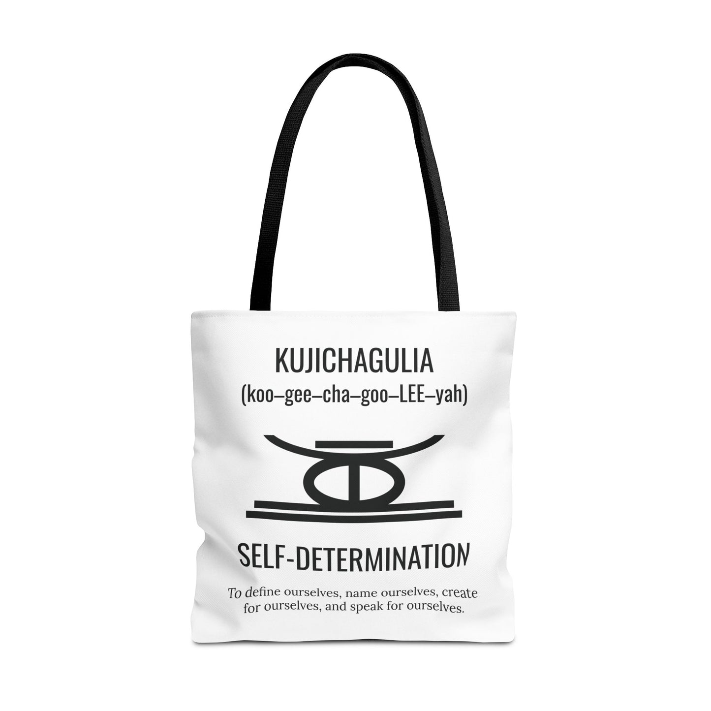 Kujichagulia (Day 2) | Self Determination | Tote Bag | White