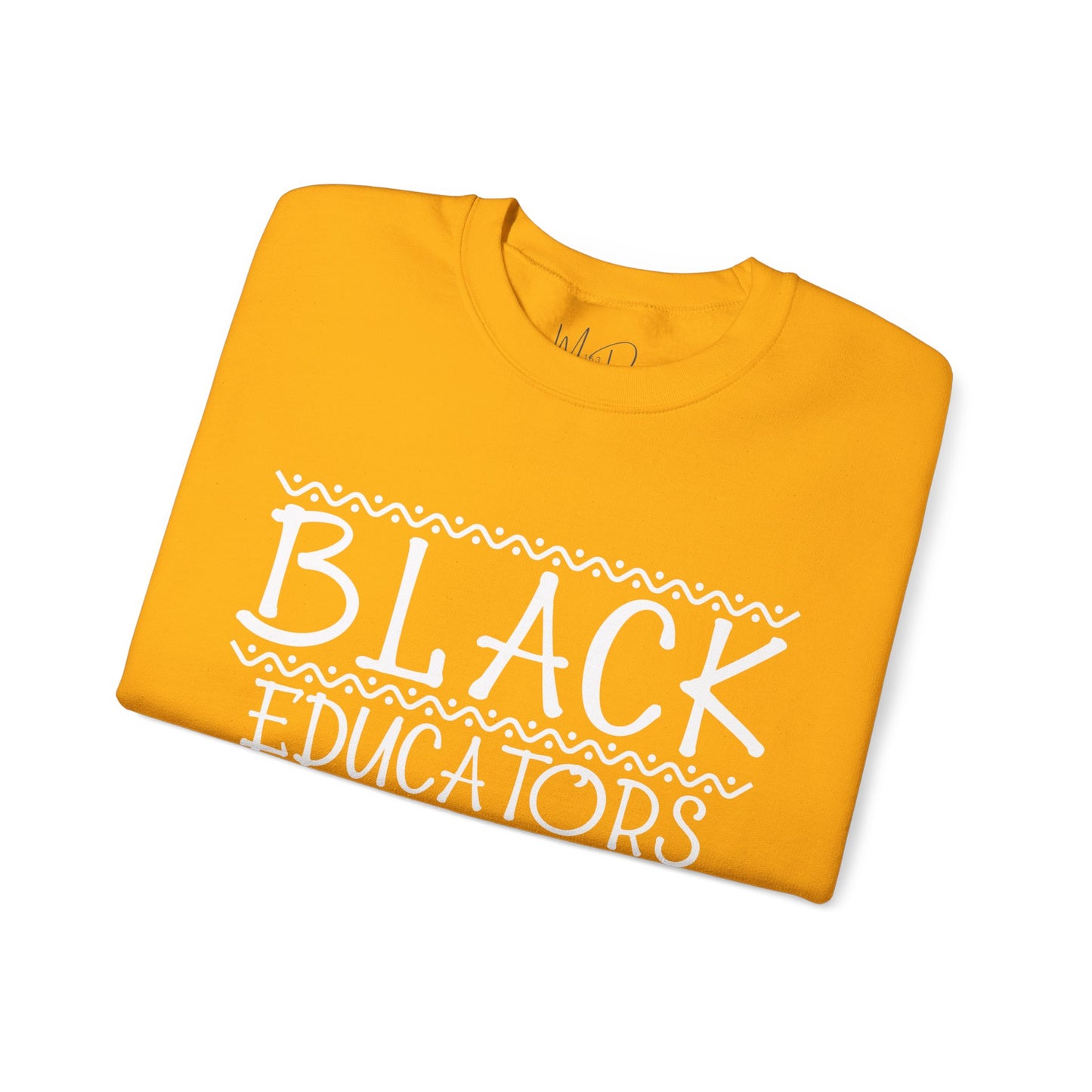 Black Educators Matter Sweatshirt (Version 2)